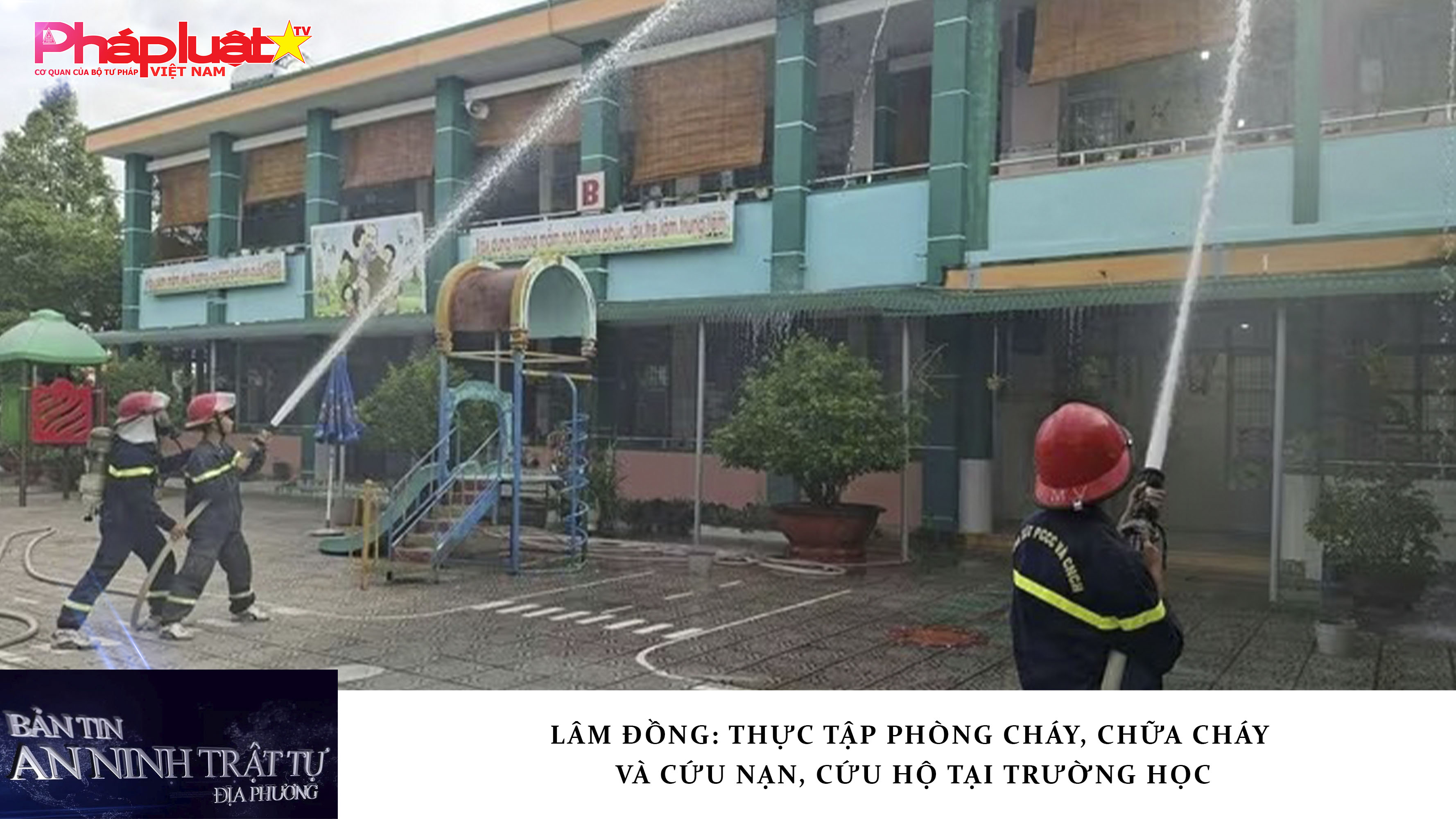 Bản tin An ninh trật tự địa phương (ngày 22/01/2026): Lâm Đồng: Thực tập phòng cháy, chữa cháy và cứu nạn, cứu hộ tại trường học