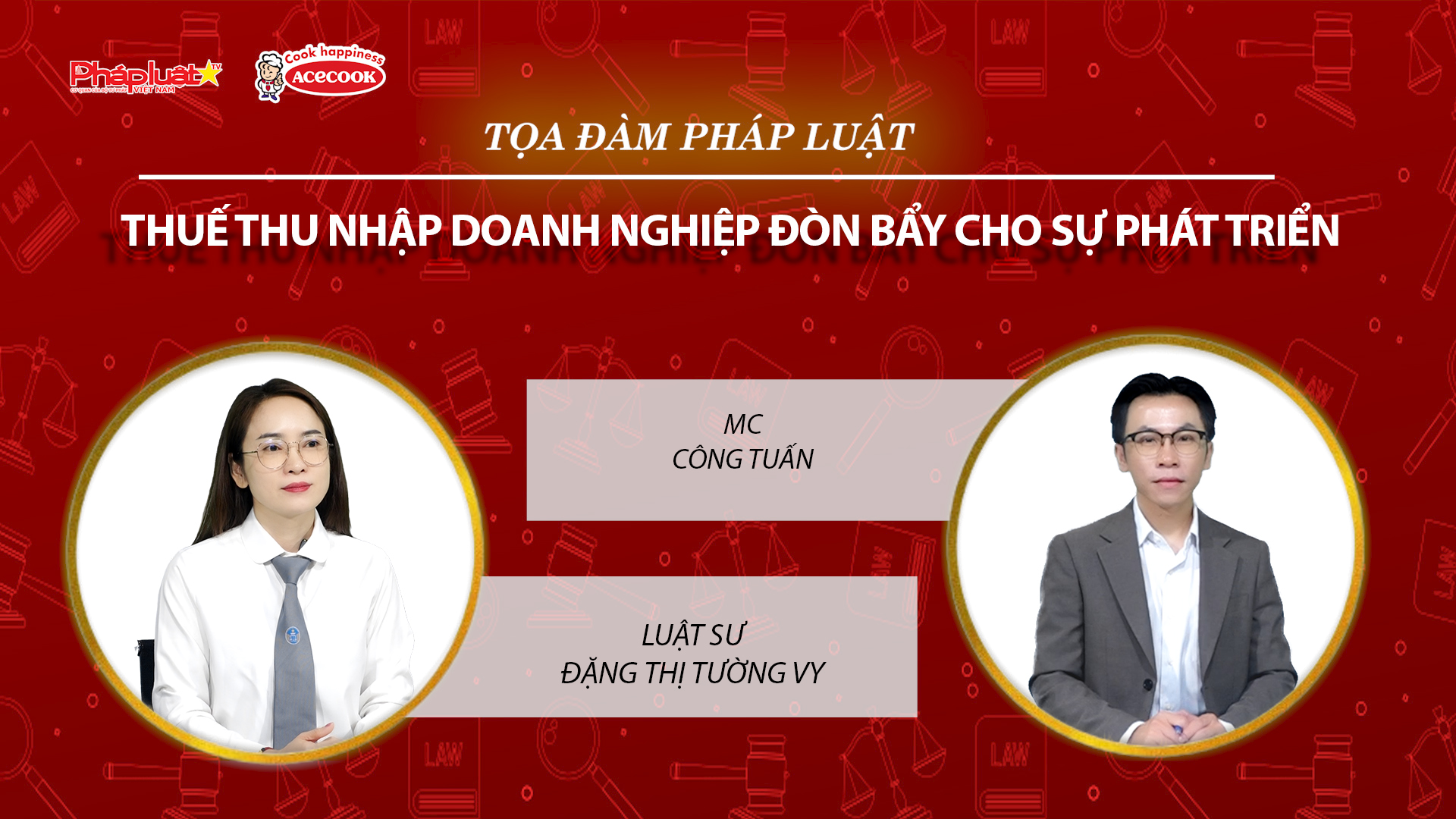 Tọa đàm Pháp Luật Trực Tuyến: Thuế thu nhập doanh nghiệp đòn bẩy cho sự phát triển
