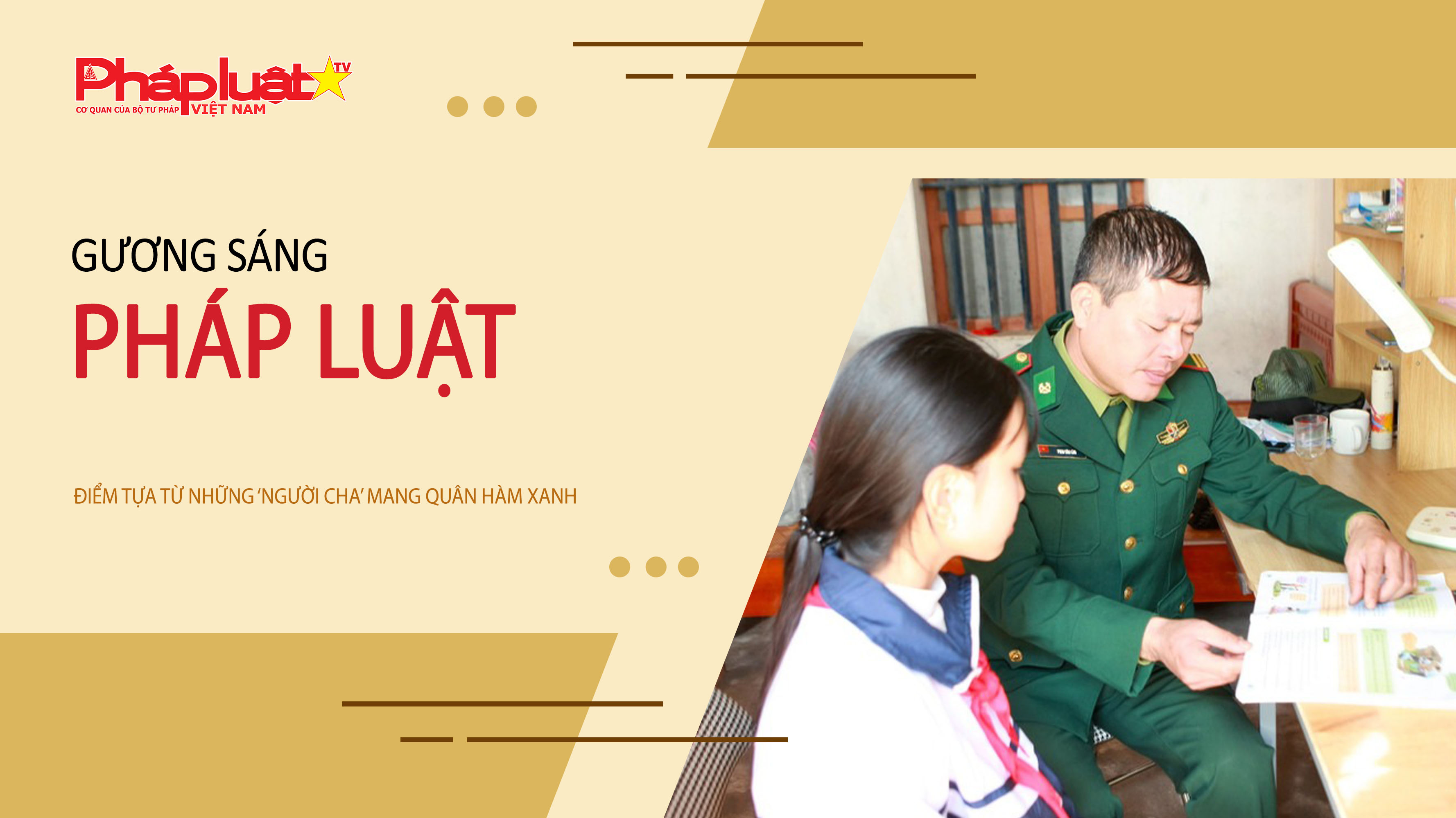 Bản tin Gương sáng Pháp luật (ngày 28/1/2026): Điểm tựa từ những ‘Người cha’ mang quân hàm xanh