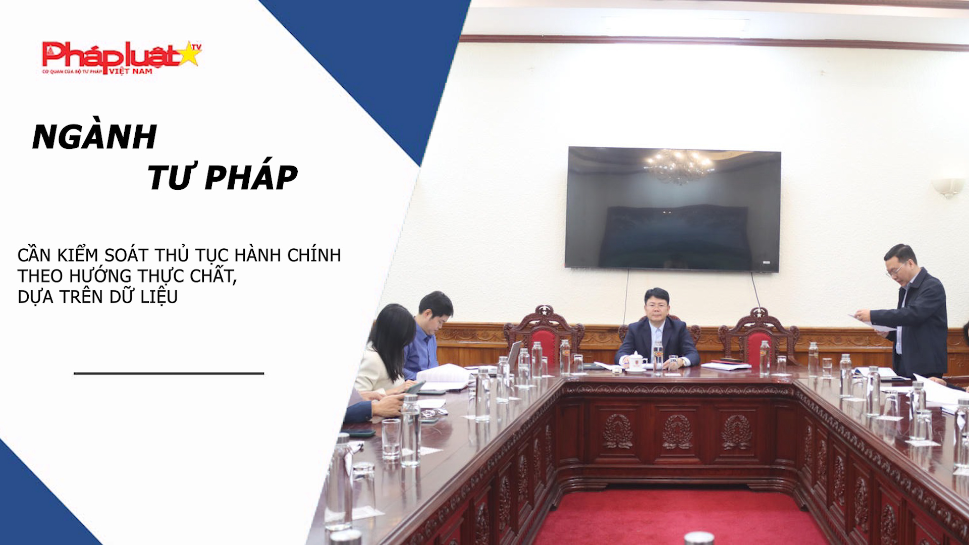 Bản tin Ngành Tư pháp (Ngày 28/1/2026): Cần kiểm soát thủ tục hành chính theo hướng thực chất, dựa trên dữ liệu.

