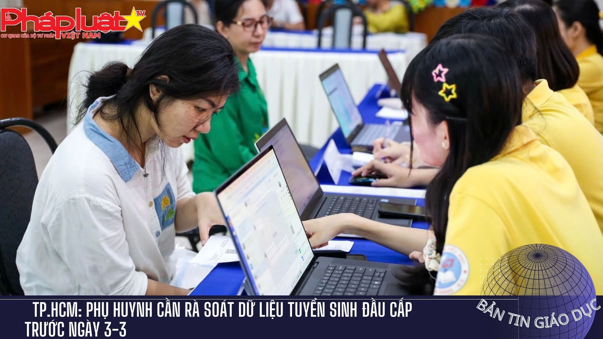 Bản tin Giáo dục (01/02/2026): TP.HCM: Phụ huynh cần rà soát dữ liệu tuyển sinh đầu cấp trước ngày 3-3.