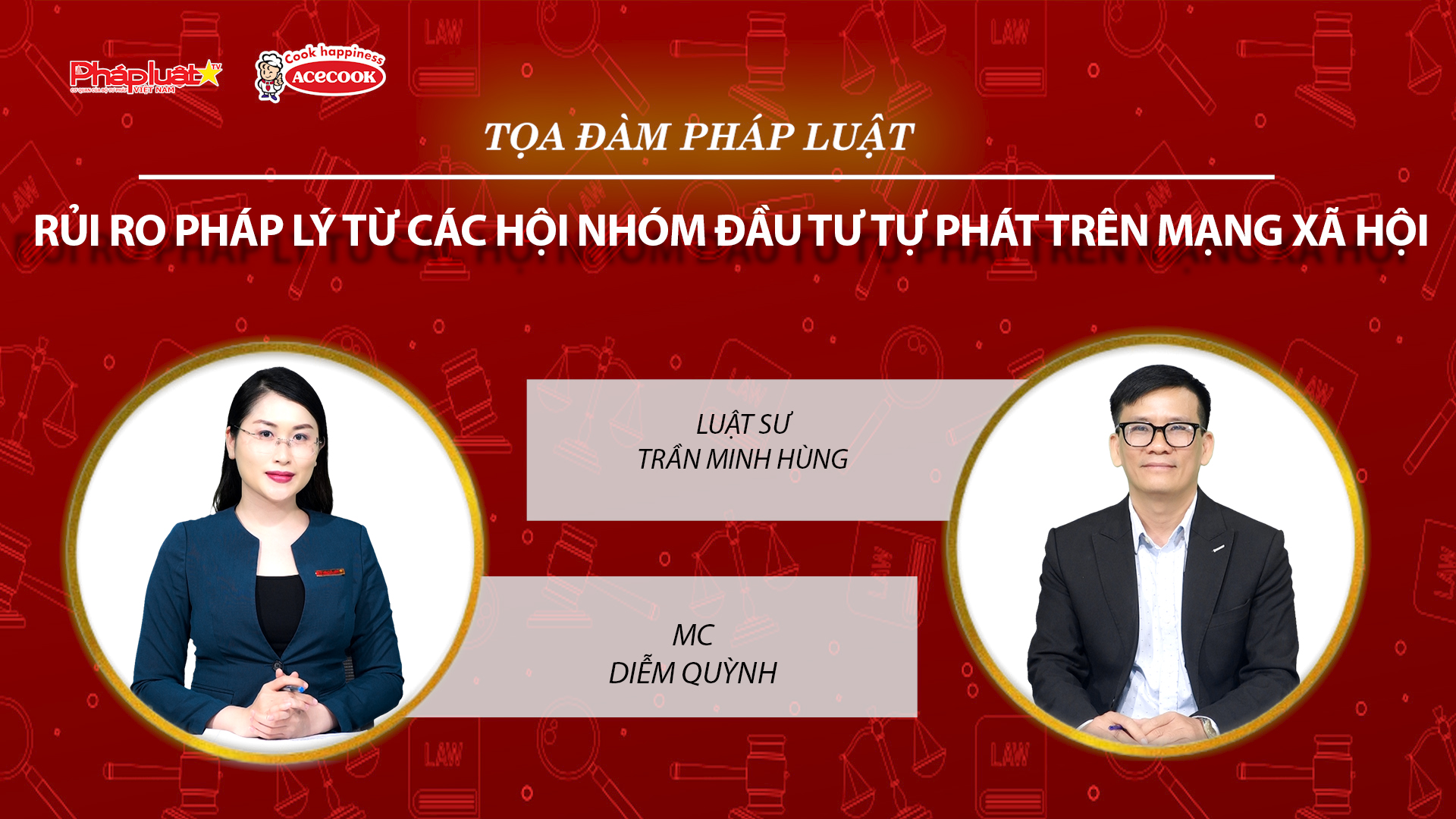 Tọa đàm Pháp Luật Trực Tuyến: Rủi ro pháp lý từ các hội nhóm đầu tư tự phát trên mạng xã hội
