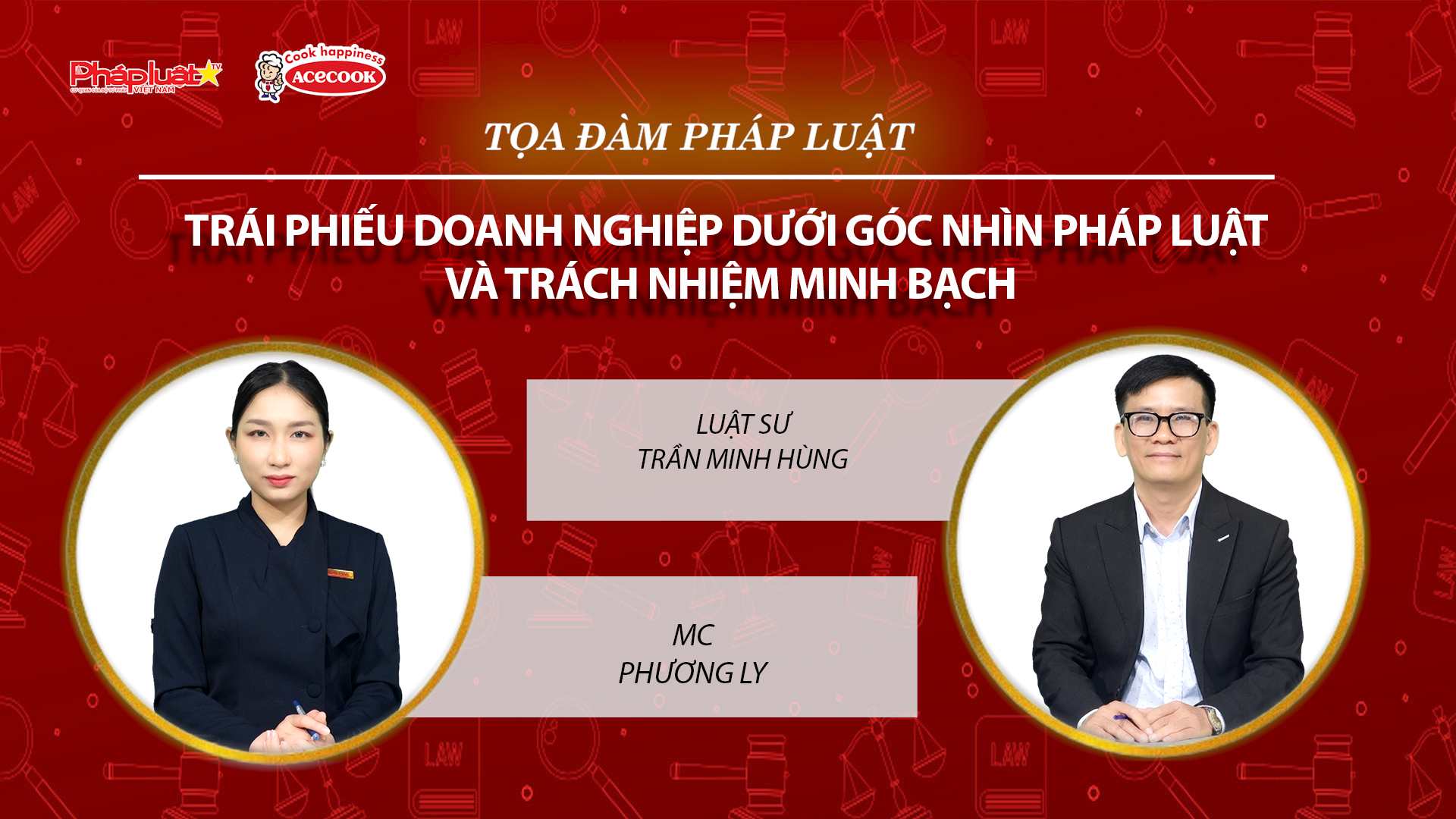Tọa đàm Pháp Luật Trực Tuyến: Trái phiếu doanh nghiệp dưới góc nhìn pháp luật và trách nhiệm minh bạch
