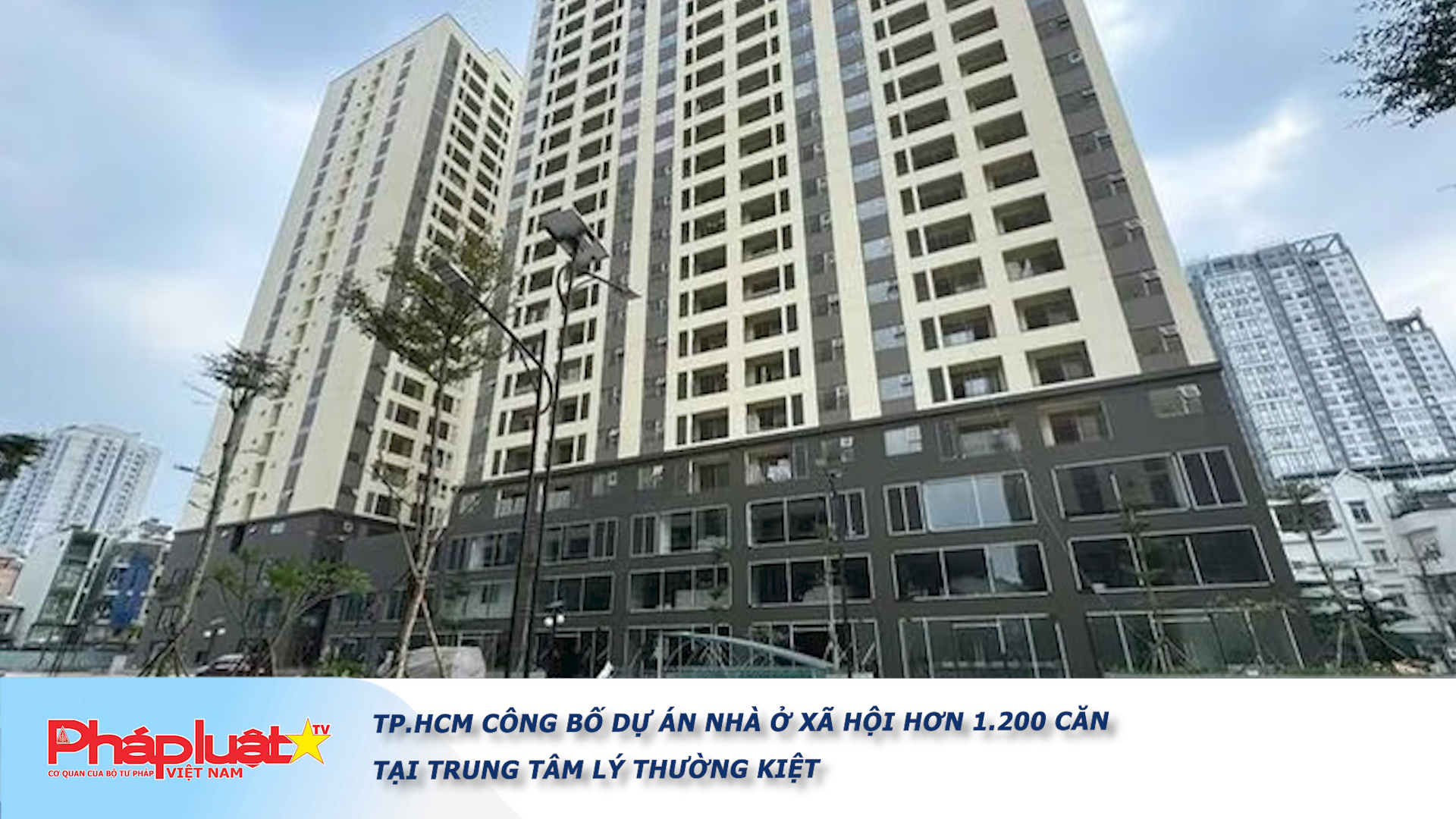 TP.HCM công bố dự án nhà ở xã hội hơn 1.200 căn tại trung tâm Lý Thường Kiệt

