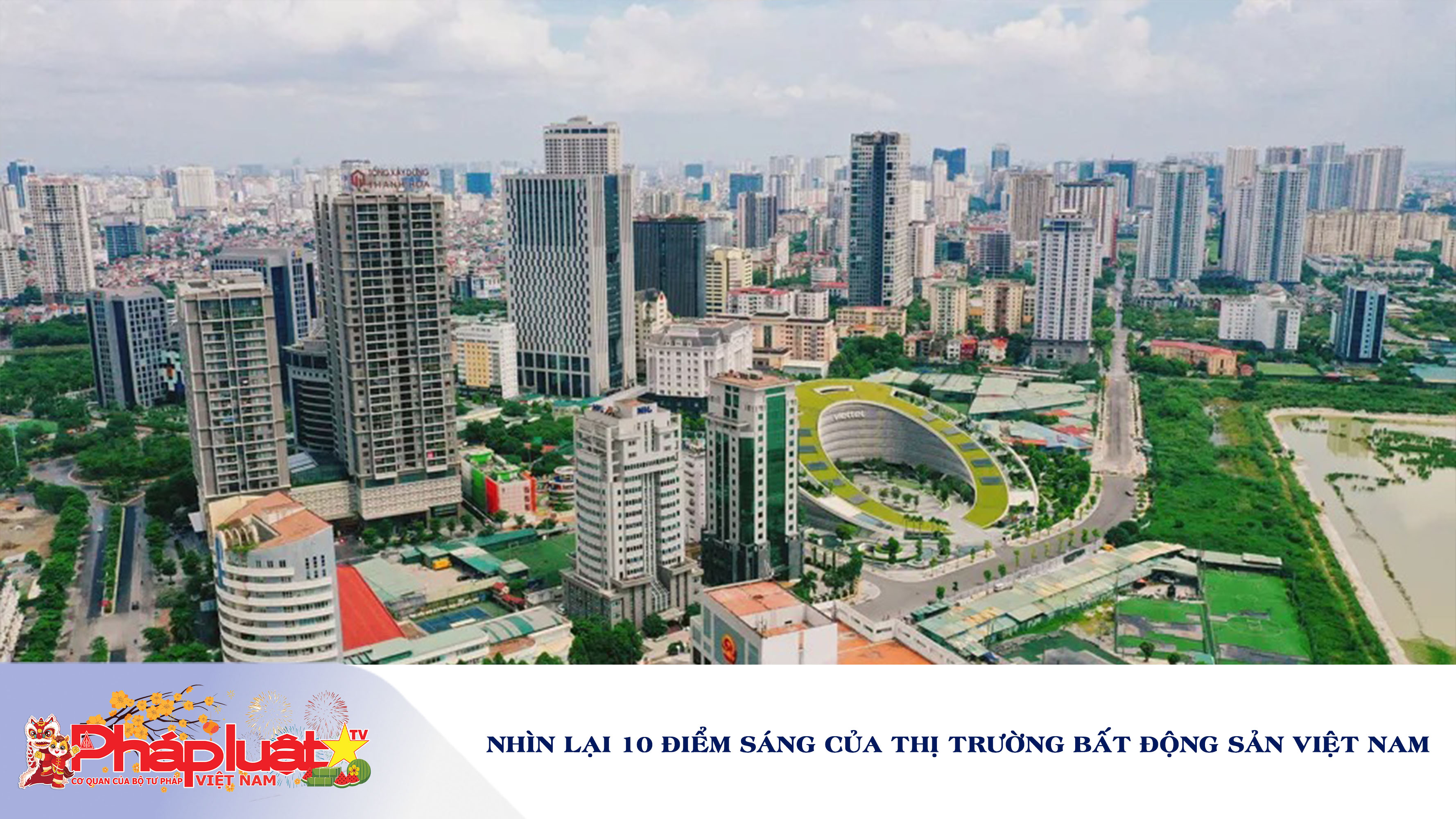 Nhìn lại 10 điểm sáng của thị trường bất động sản Việt Nam 