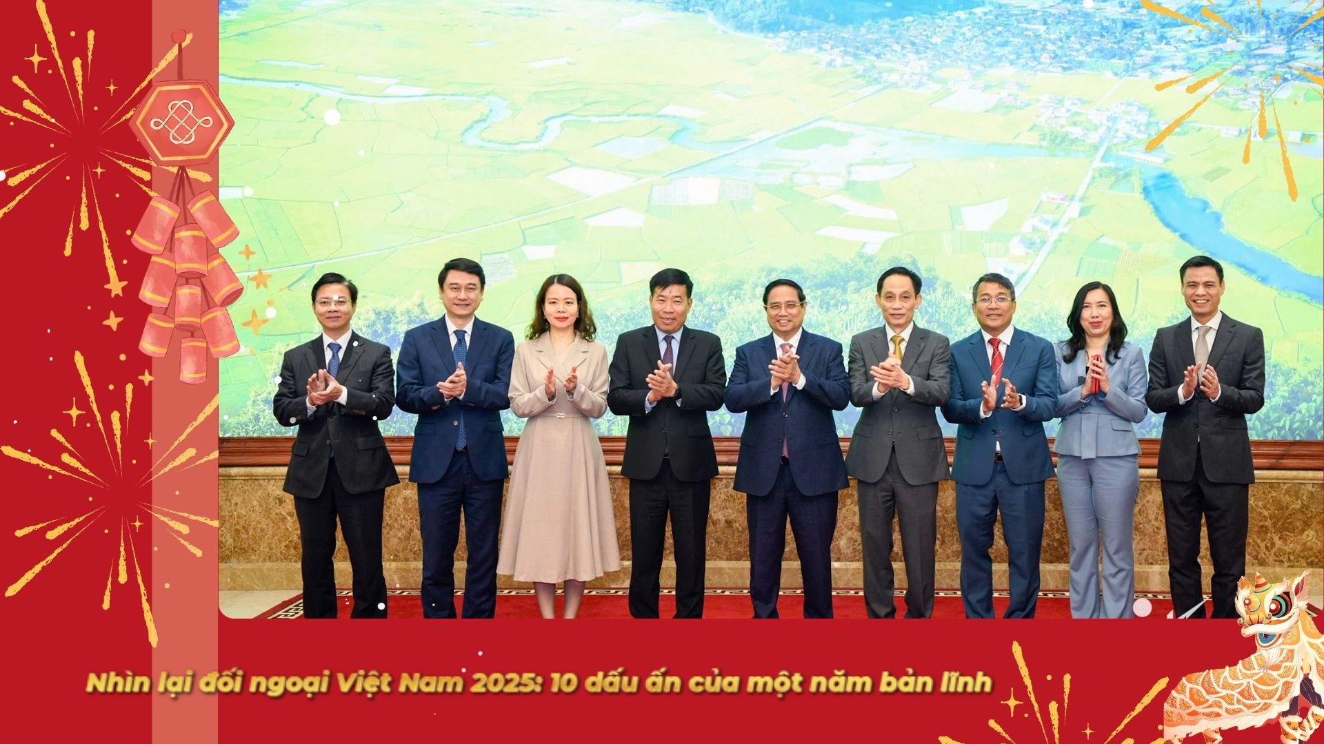 Nhìn lại đối ngoại Việt Nam 2025: 10 dấu ấn của một năm bản lĩnh