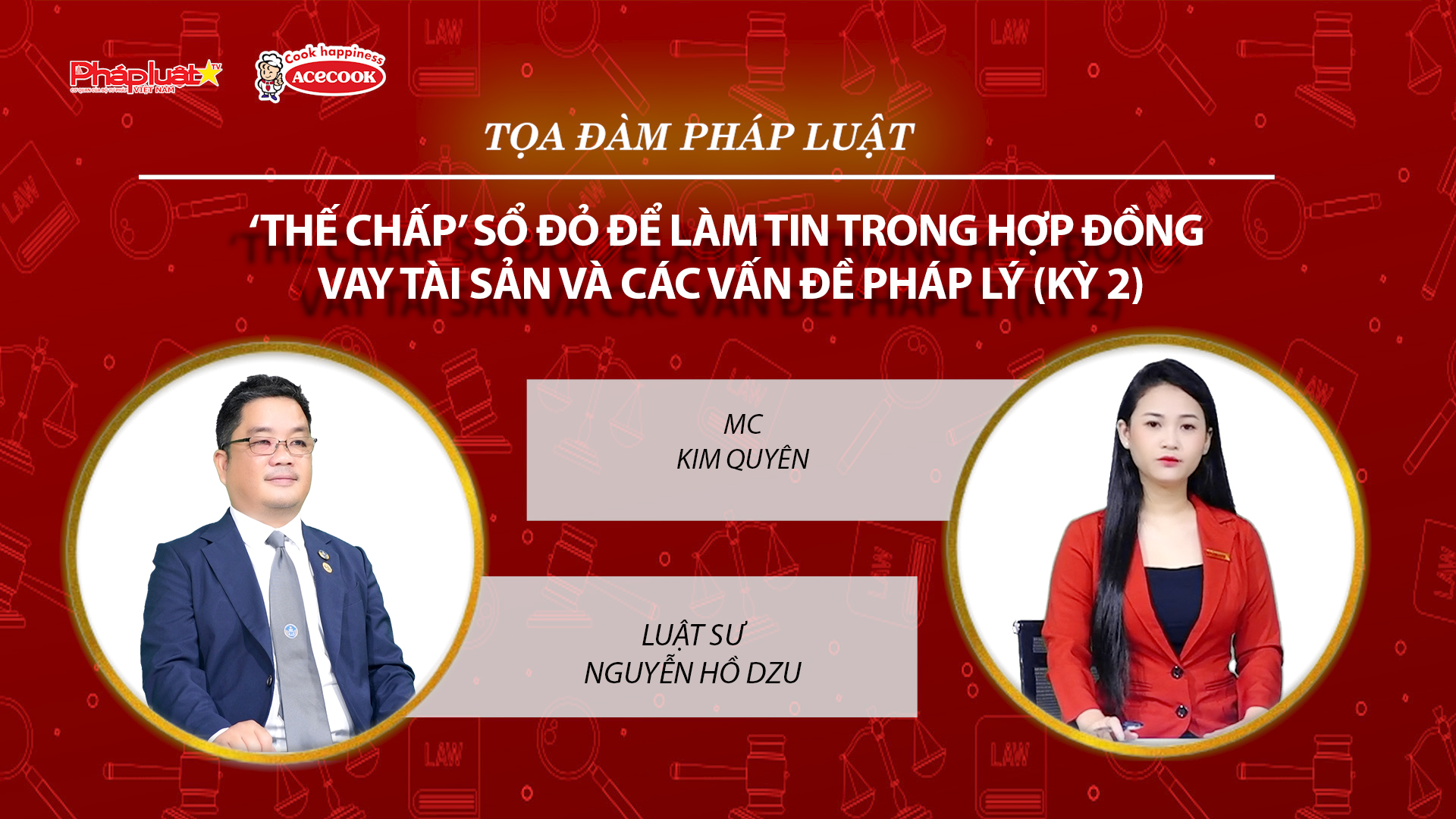 Tọa đàm Pháp Luật Trực Tuyến: ‘Thế chấp’ sổ đỏ để làm tin trong hợp đồng vay tài sản và các vấn đề pháp lý (Kỳ 2)