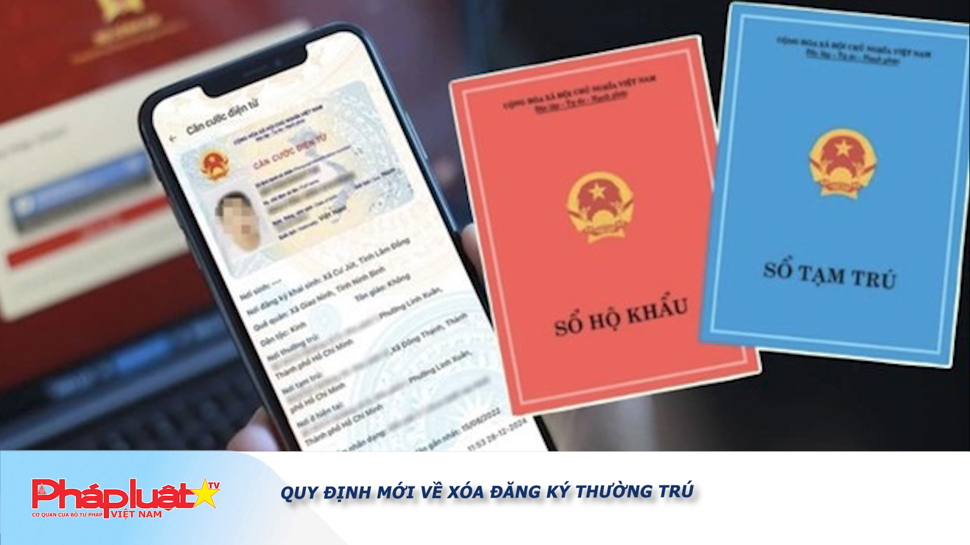 Bản tin Truyền thông chính sách (ngày 1/3/2026): Quy định mới về xóa đăng ký thường trú

