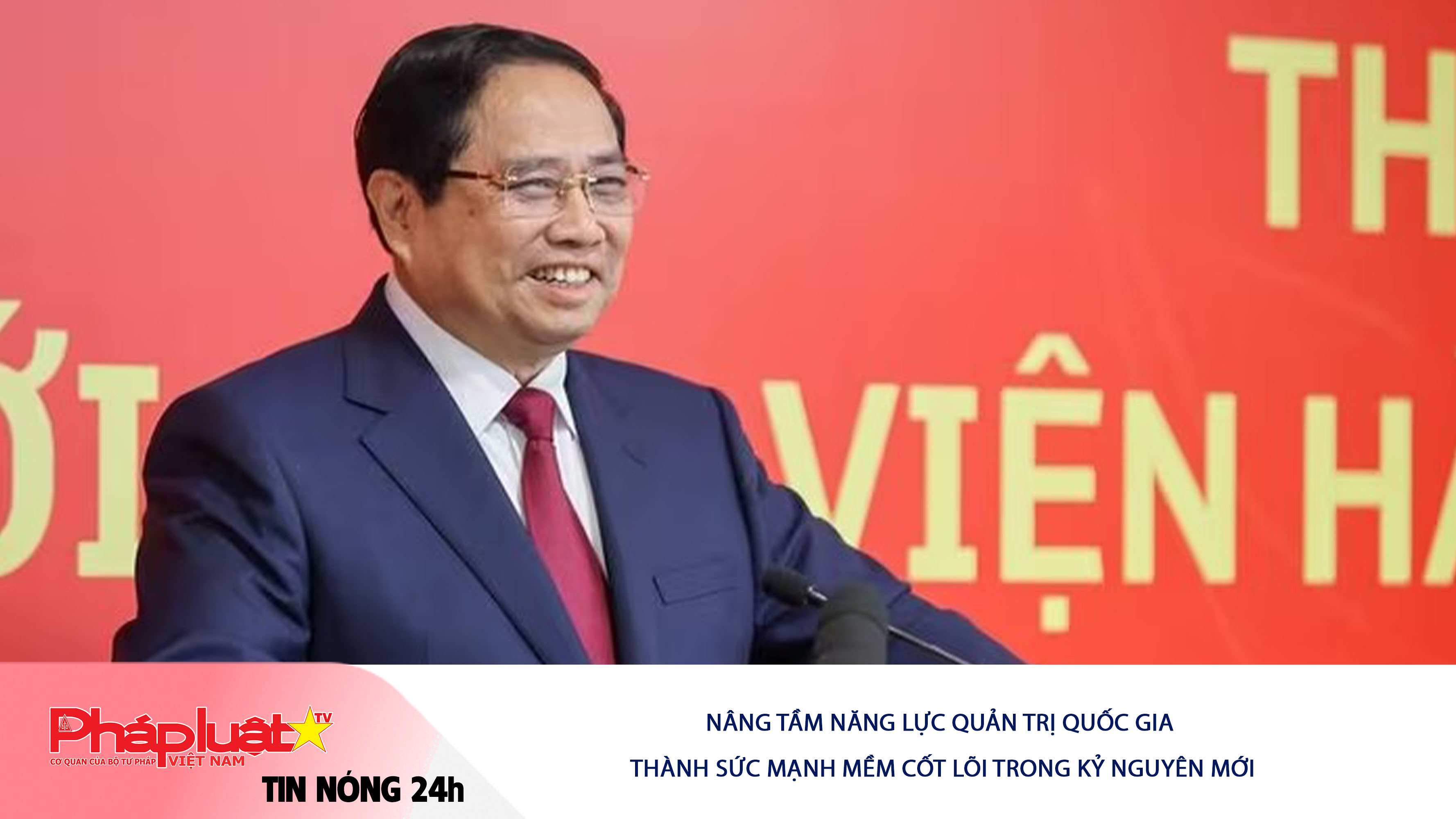 Tin nóng 24h (ngày 28/02/2026):  Nâng tầm năng lực quản trị quốc gia thành sức mạnh mềm cốt lõi trong kỷ nguyên mới