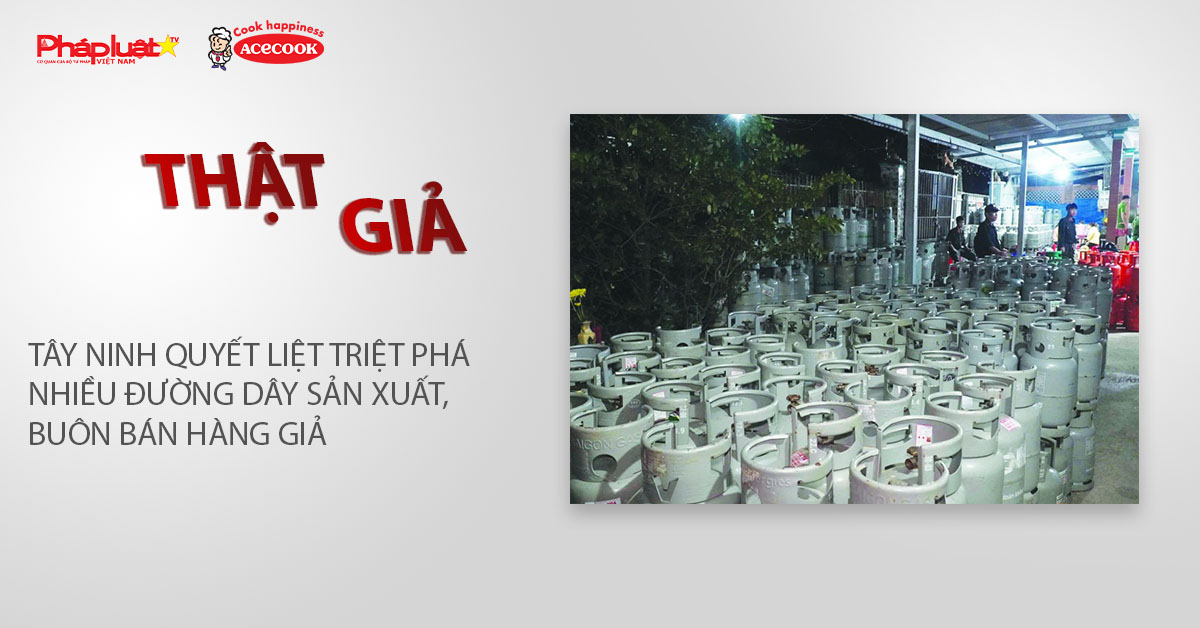 Chuyên mục chung tay cùng doanh nghiệp phòng chống Hàng gian- Hàng giả- Hàng nhái (ngày 3/3/2026): Tây Ninh quyết liệt triệt phá nhiều đường dây sản xuất, buôn bán hàng giả