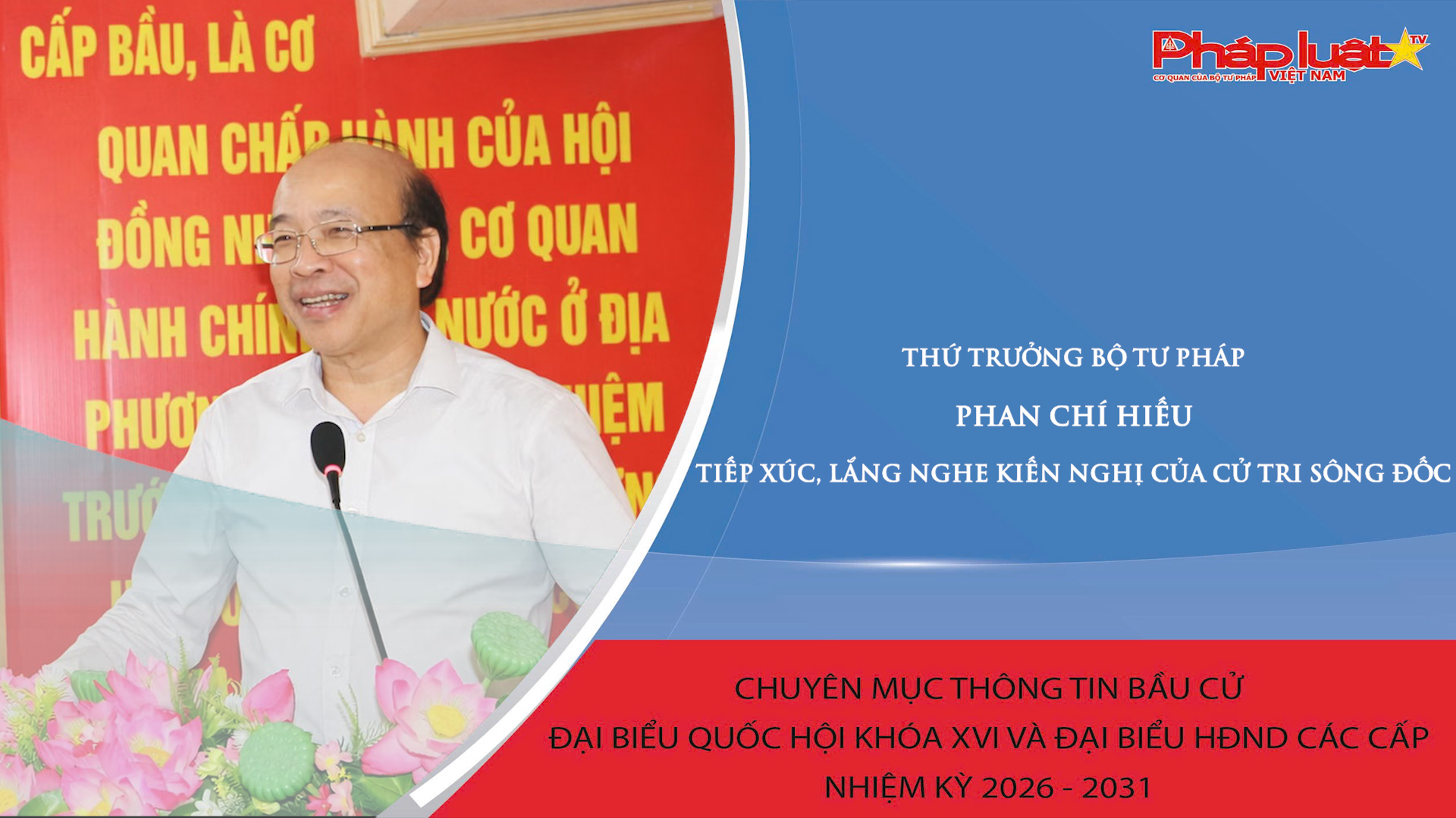 Thứ trưởng Bộ Tư pháp Phan Chí Hiếu tiếp xúc, lắng nghe kiến nghị của cử tri Sông Đốc