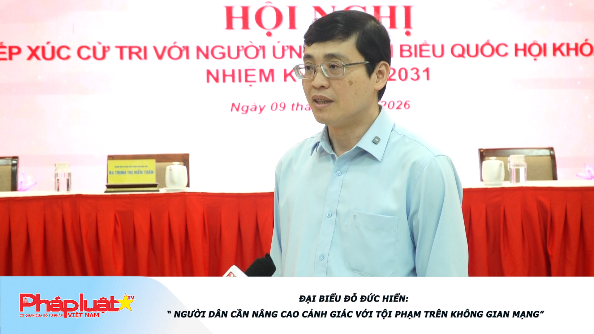 Đại biểu Đỗ Đức Hiển: “ Người dân cần nâng cao cảnh giác với tội phạm trên không gian mạng”