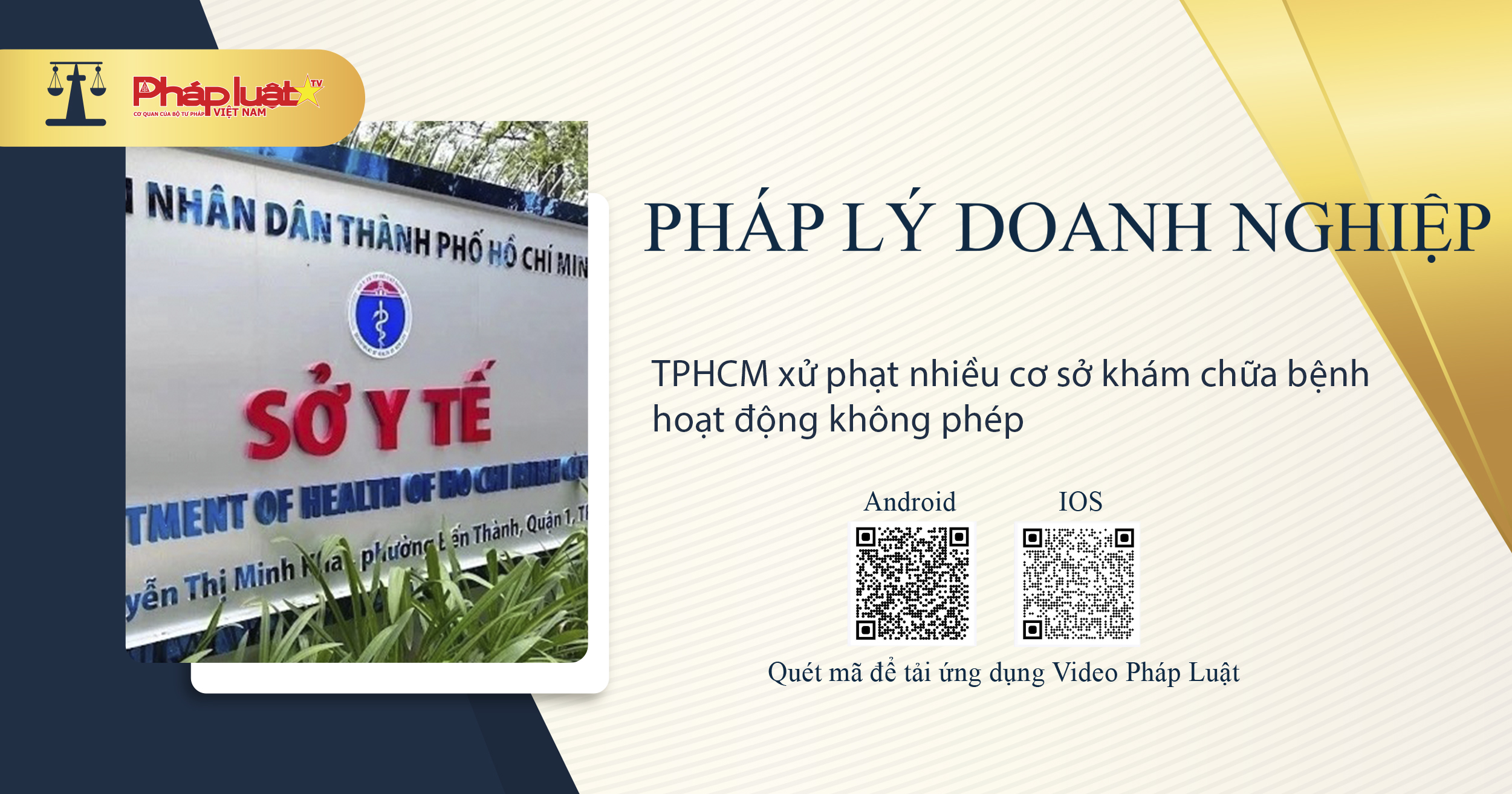 Pháp lý doanh nghiệp: TPHCM xử phạt nhiều cơ sở khám chữa bệnh hoạt động không phép