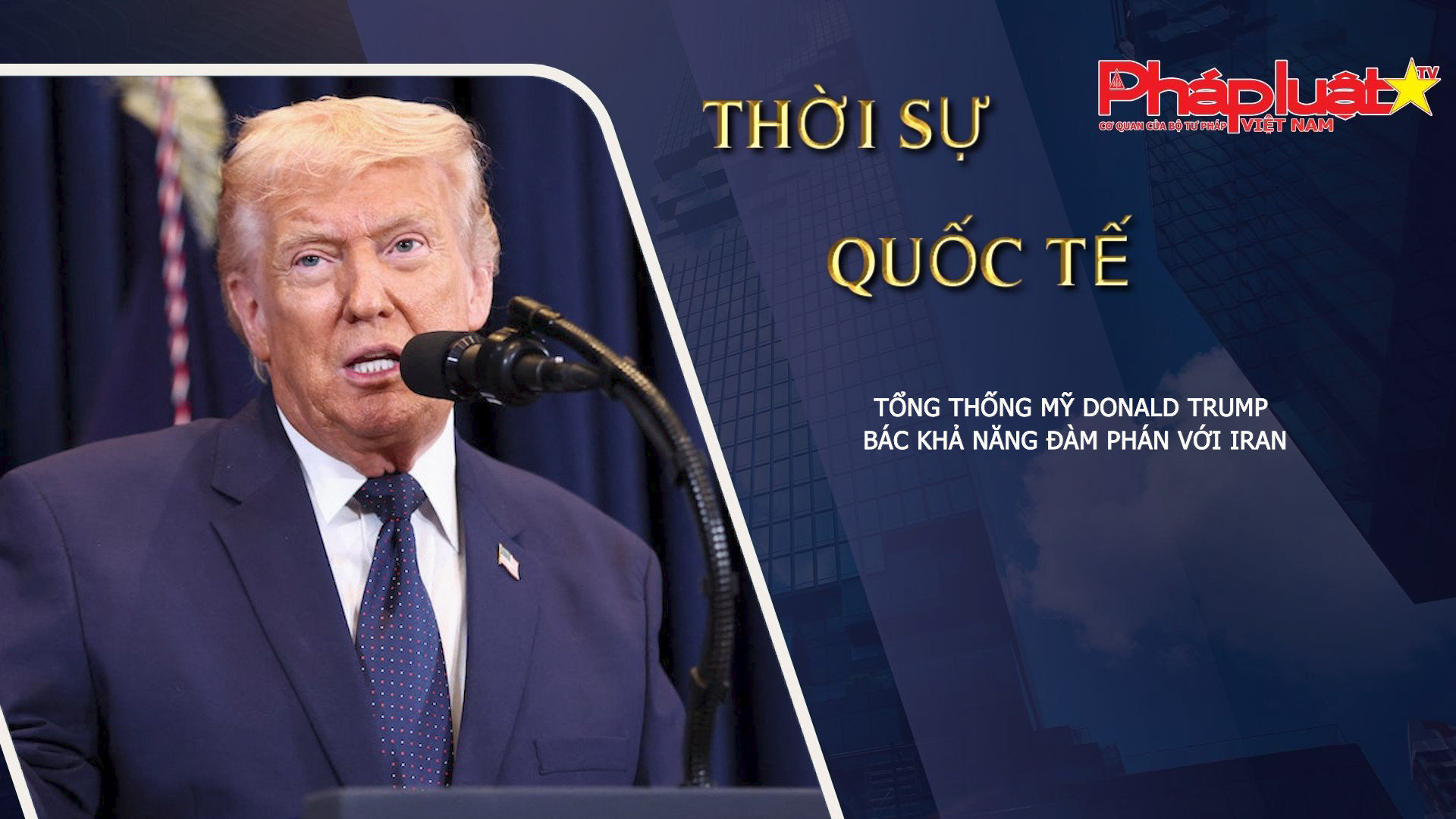 Thời sự Quốc tế (ngày 10/03/2026): Tổng thống Mỹ Donald Trump bác khả năng đàm phán với Iran
