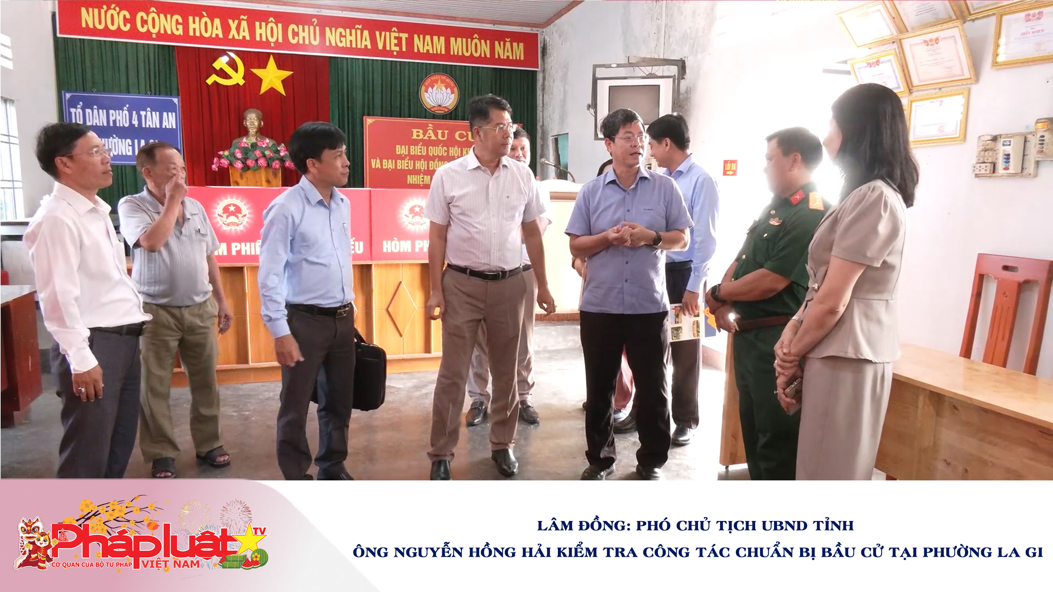 Lâm Đồng: Phó Chủ tịch UBND tỉnh ông Nguyễn Hồng Hải kiểm tra công tác chuẩn bị bầu cử tại phường La Gi