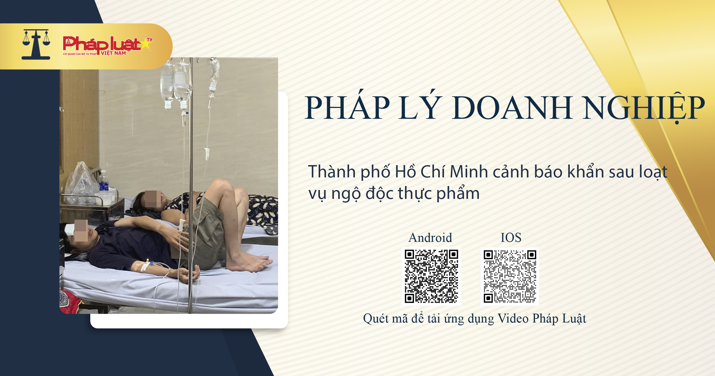 Pháp lý doanh nghiệp: Thành phố Hồ Chí Minh cảnh báo khẩn sau loạt vụ ngộ độc thực phẩm