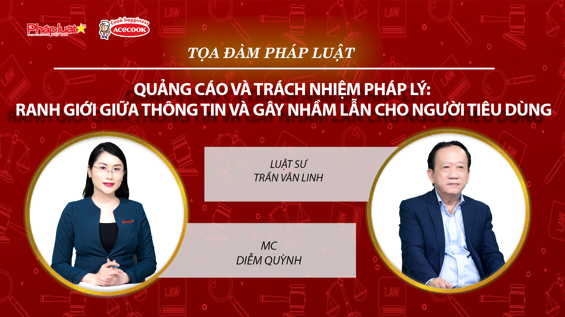 Tọa đàm Pháp Luật Trực Tuyến: Quảng cáo và trách nhiệm pháp lý: Ranh giới giữa thông tin và gây nhầm lẫn cho người tiêu dùng
