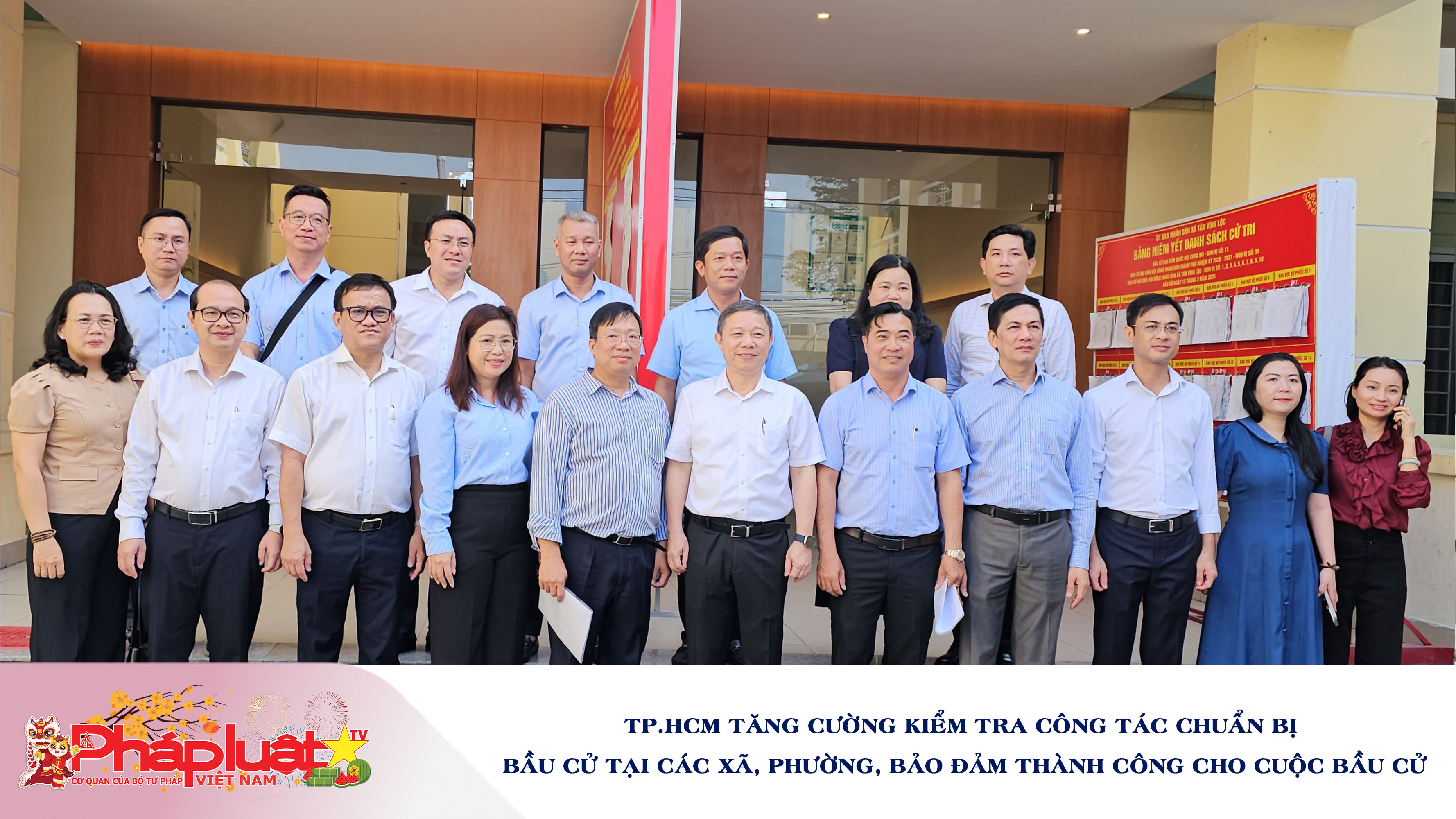TP.HCM tăng cường kiểm tra công tác chuẩn bị bầu cử tại các xã, phường, bảo đảm thành công cho cuộc bầu cử