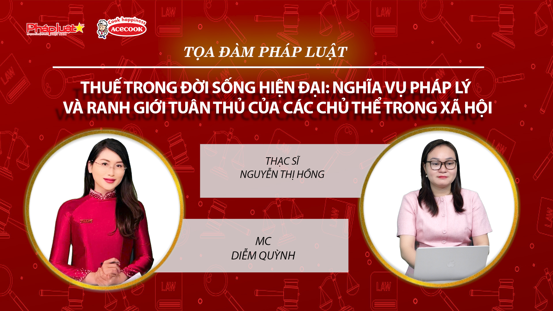 Tọa đàm Pháp Luật Trực Tuyến: Thuế trong đời sống hiện đại: Nghĩa vụ pháp lý và ranh giới tuân thủ của các chủ thể trong xã hội
