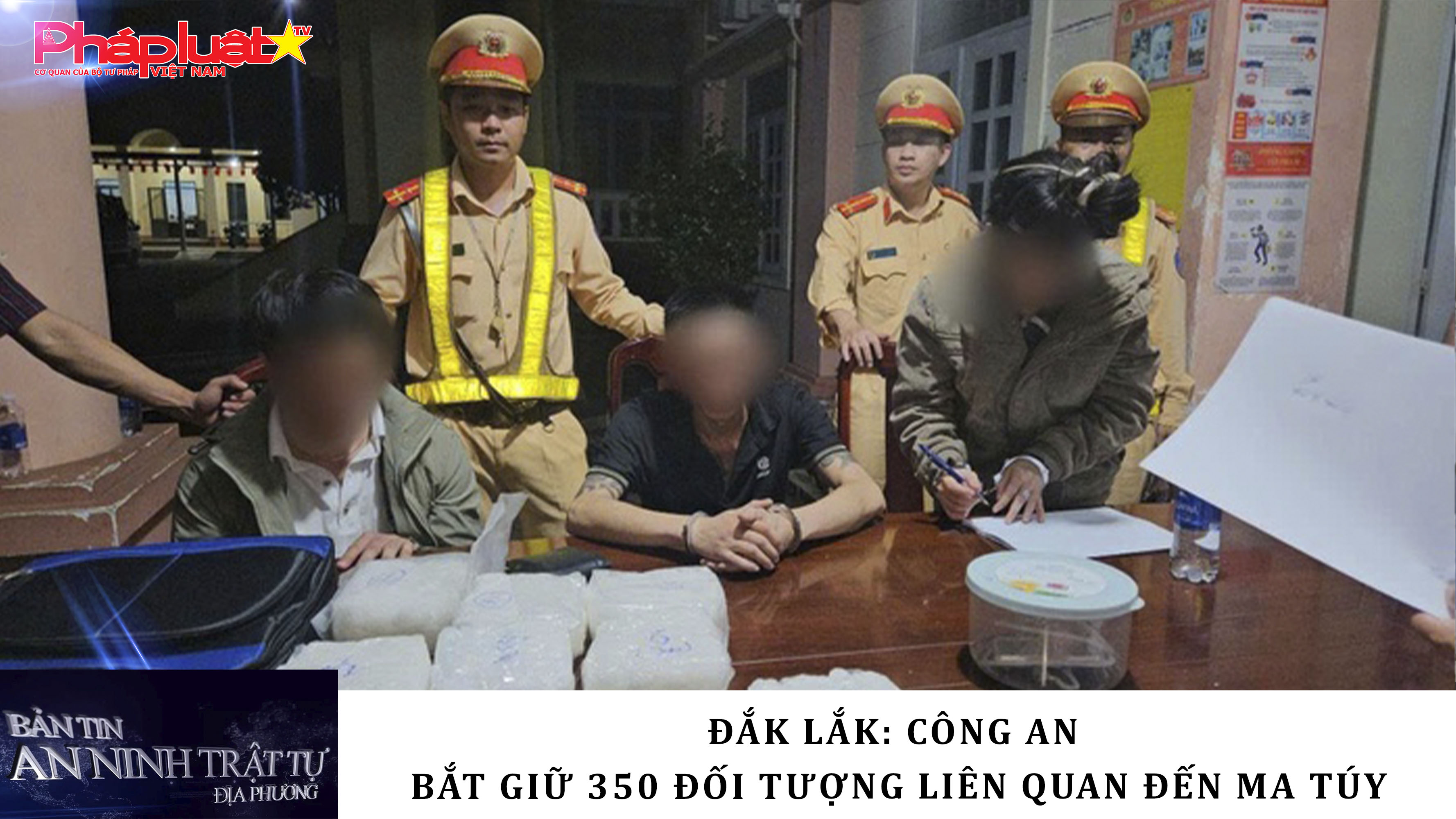 Bản tin An ninh trật tự địa phương (ngày 16/03/2026): Đắk Lắk: Công an bắt giữ 350 đối tượng liên quan đến ma túy