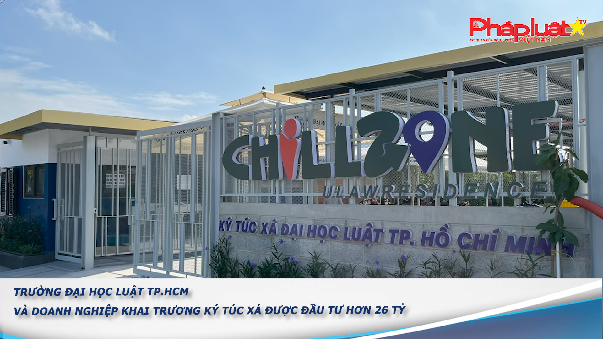 Trường Đại học Luật TP.HCM và doanh nghiệp khai trương ký túc xá được đầu tư hơn 26 tỷ

