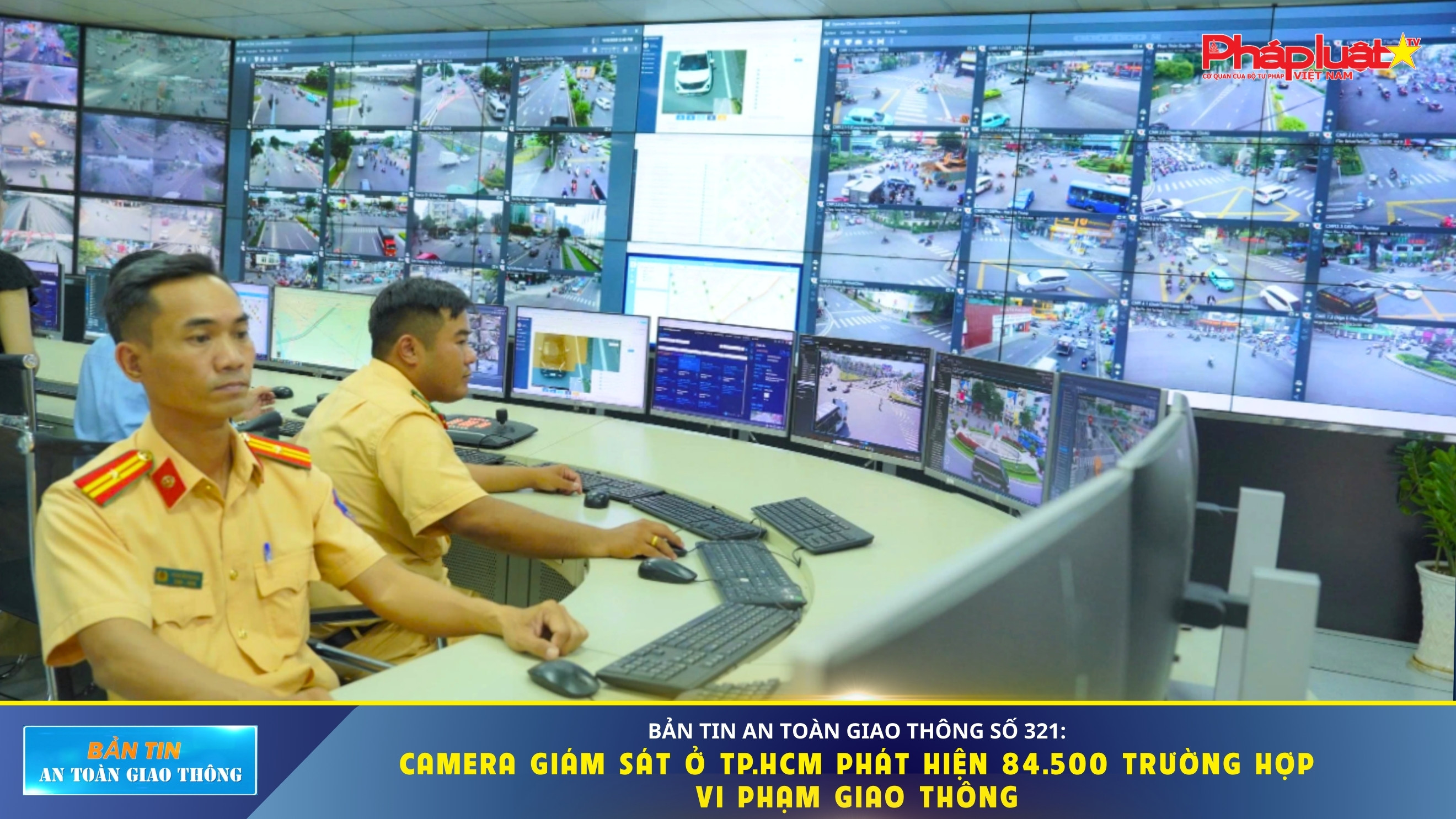 Bản tin An toàn Giao thông số 321: Camera giám sát ở TP.HCM phát hiện 84.500 trường hợp vi phạm giao thông