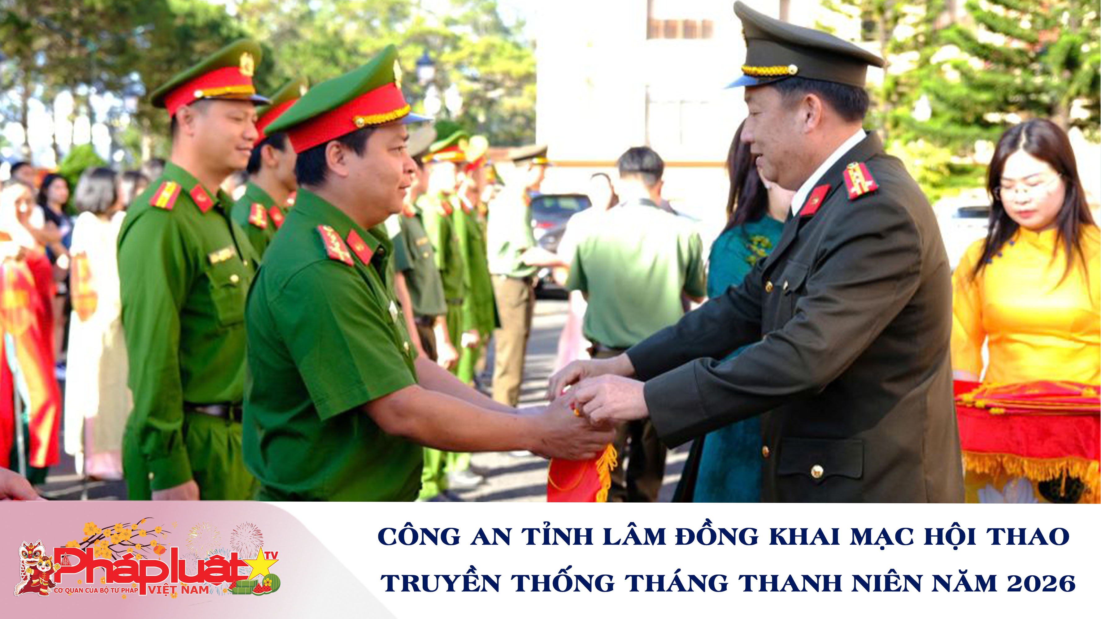 Công an tỉnh Lâm Đồng khai mạc Hội thao truyền thống Tháng Thanh niên năm 2026
