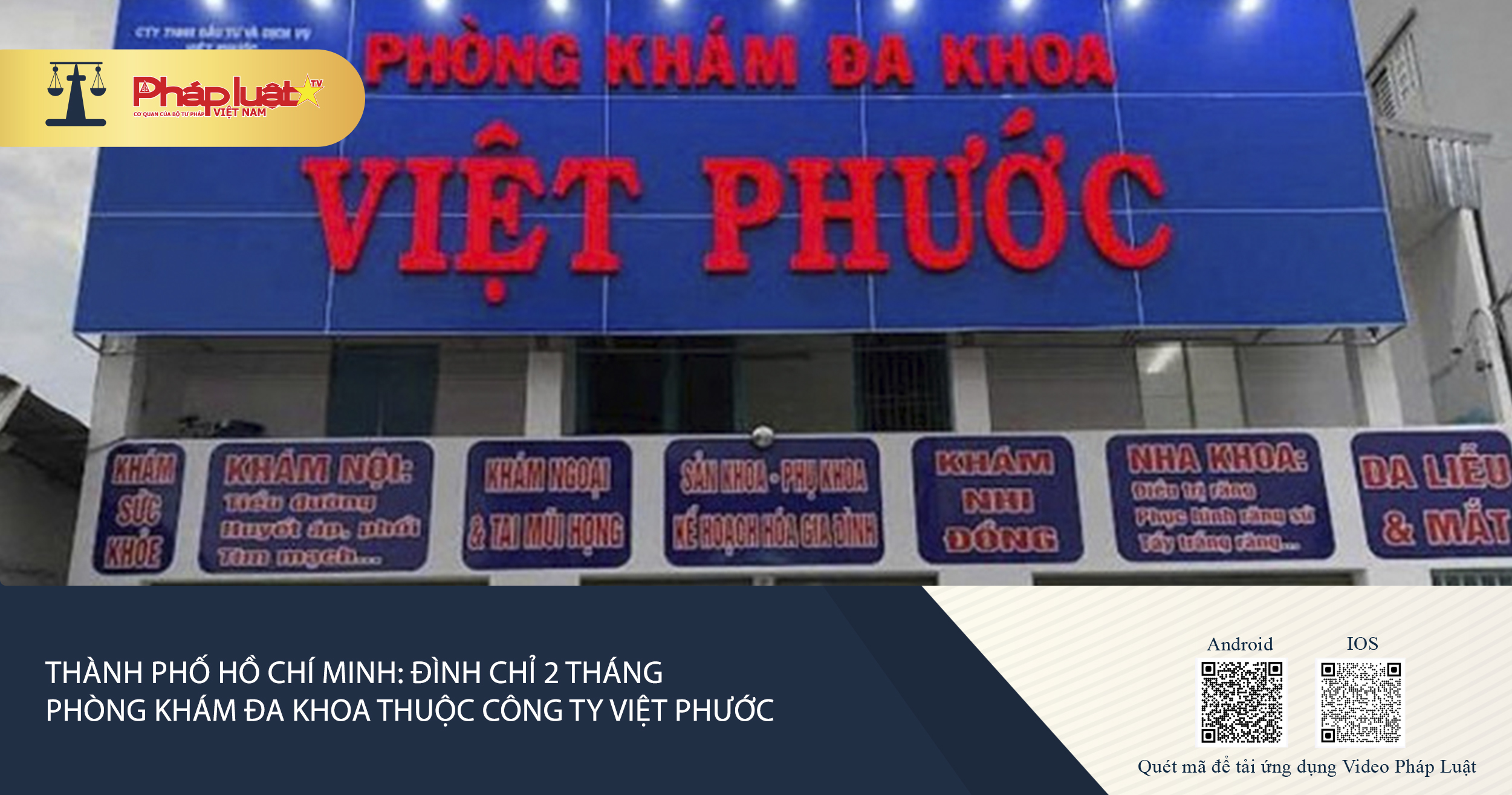 Đình chỉ 2 tháng phòng khám đa khoa thuộc Công ty Việt Phước