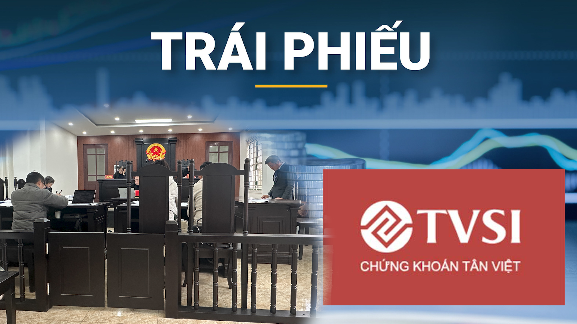 Tòa án buộc Chứng khoán Tân Việt phải thanh toán số tiền hơn 2,1 tỷ đồng cho nhà đầu tư