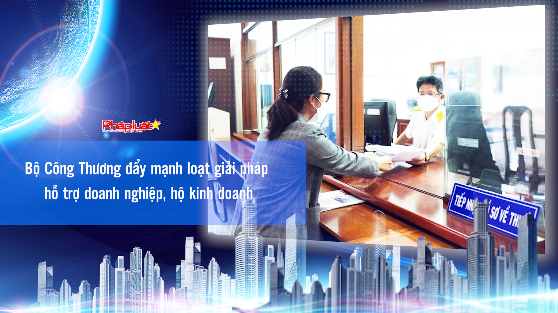 Bản tin Doanh nghiệp và Hội nhập (ngày 20/3/2026): Bộ Công Thương đẩy mạnh loạt giải pháp hỗ trợ doanh nghiệp, hộ kinh doanh