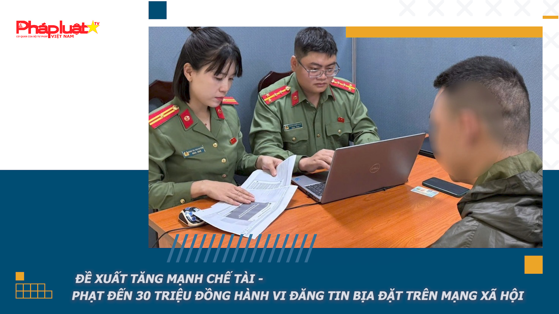 Bản tin Pháp luật & Cộng đồng mạng (ngày 20/03/2026):  Đề xuất tăng mạnh chế tài - Phạt đến 30 triệu đồng hành vi đăng tin bịa đặt trên mạng xã hội

