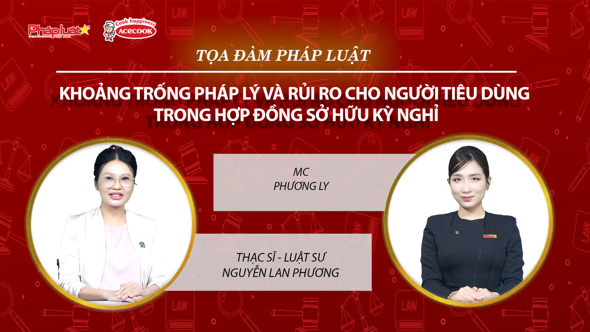 Tọa đàm Pháp Luật Trực Tuyến: Khoảng trống pháp lý và rủi ro cho người tiêu dùng trong hợp đồng sở hữu kỳ nghỉ
