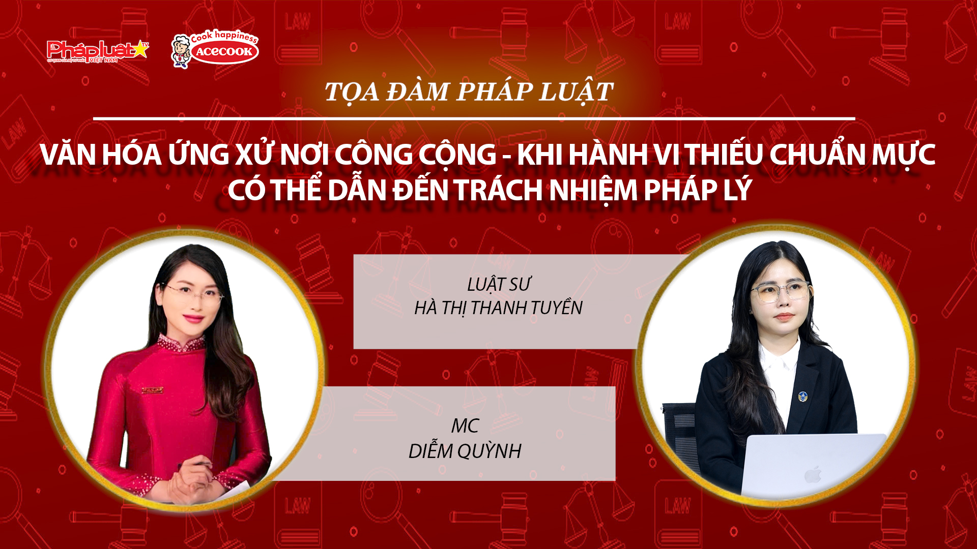 Tọa đàm Pháp Luật Trực Tuyến: Văn hóa ứng xử nơi công cộng - Khi hành vi thiếu chuẩn mực có thể dẫn đến trách nhiệm pháp lý

