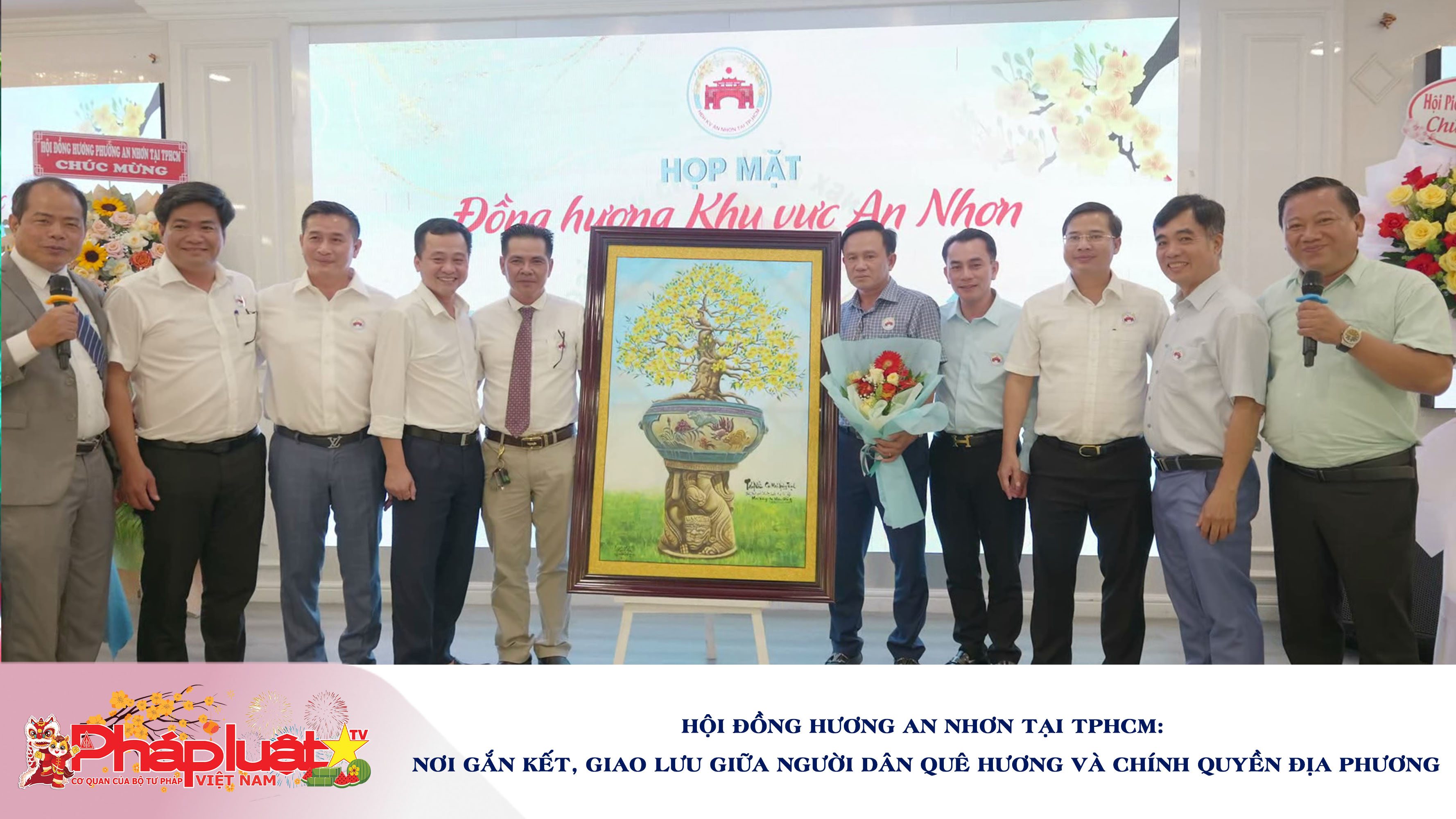 Hội đồng Hương An Nhơn tại TPHCM: Nơi gắn kết, giao lưu giữa người dân quê hương và chính quyền địa phương