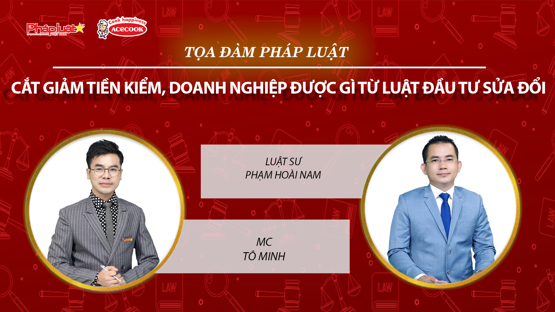 Tọa đàm Pháp Luật Trực Tuyến: Cắt giảm tiền kiểm, doanh nghiệp được gì từ Luật Đầu tư sửa đổi
