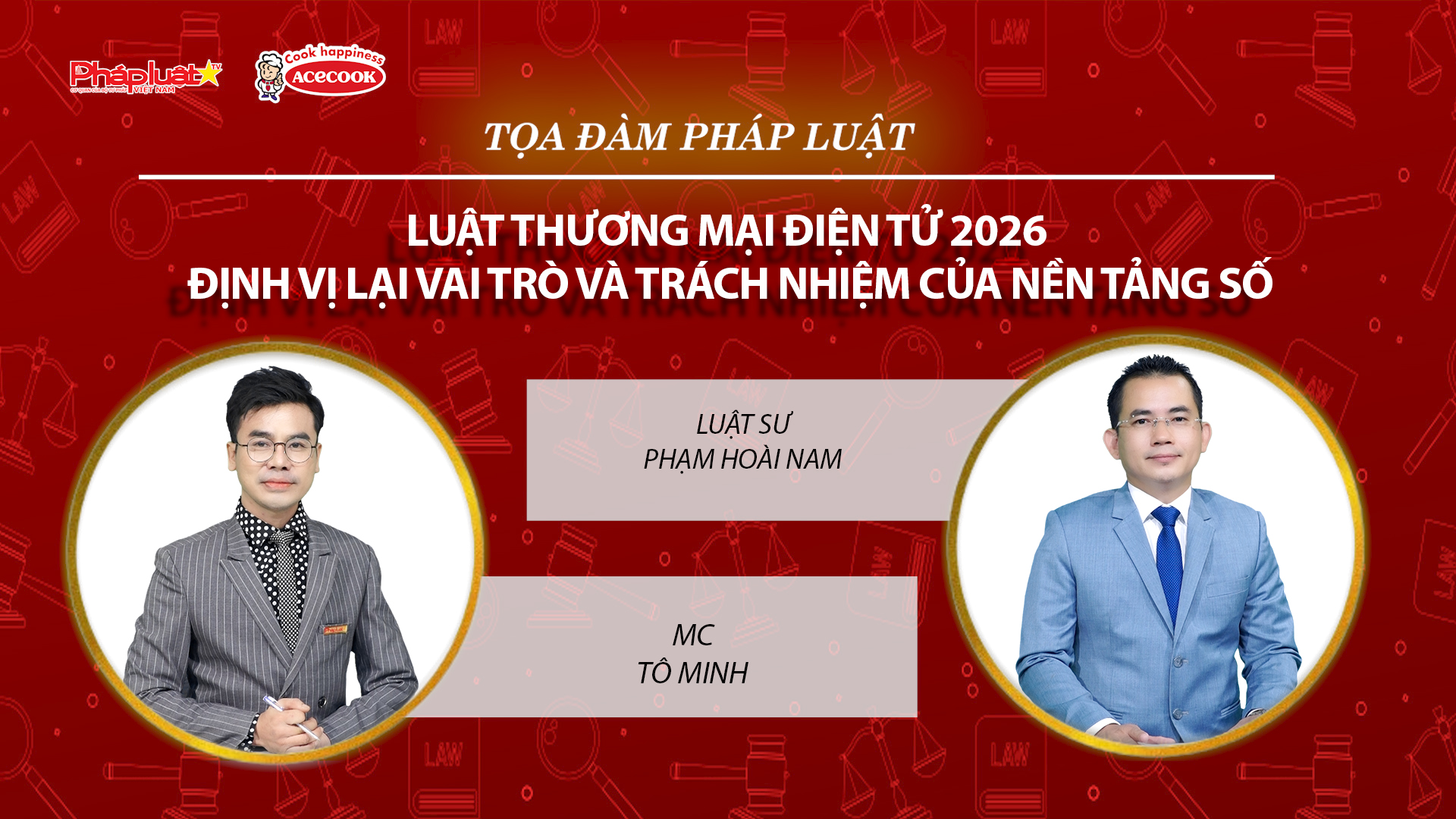 Tọa đàm Pháp Luật Trực Tuyến: Luật Thương mại điện tử 2026 định vị lại vai trò và trách nhiệm của nền tảng số
