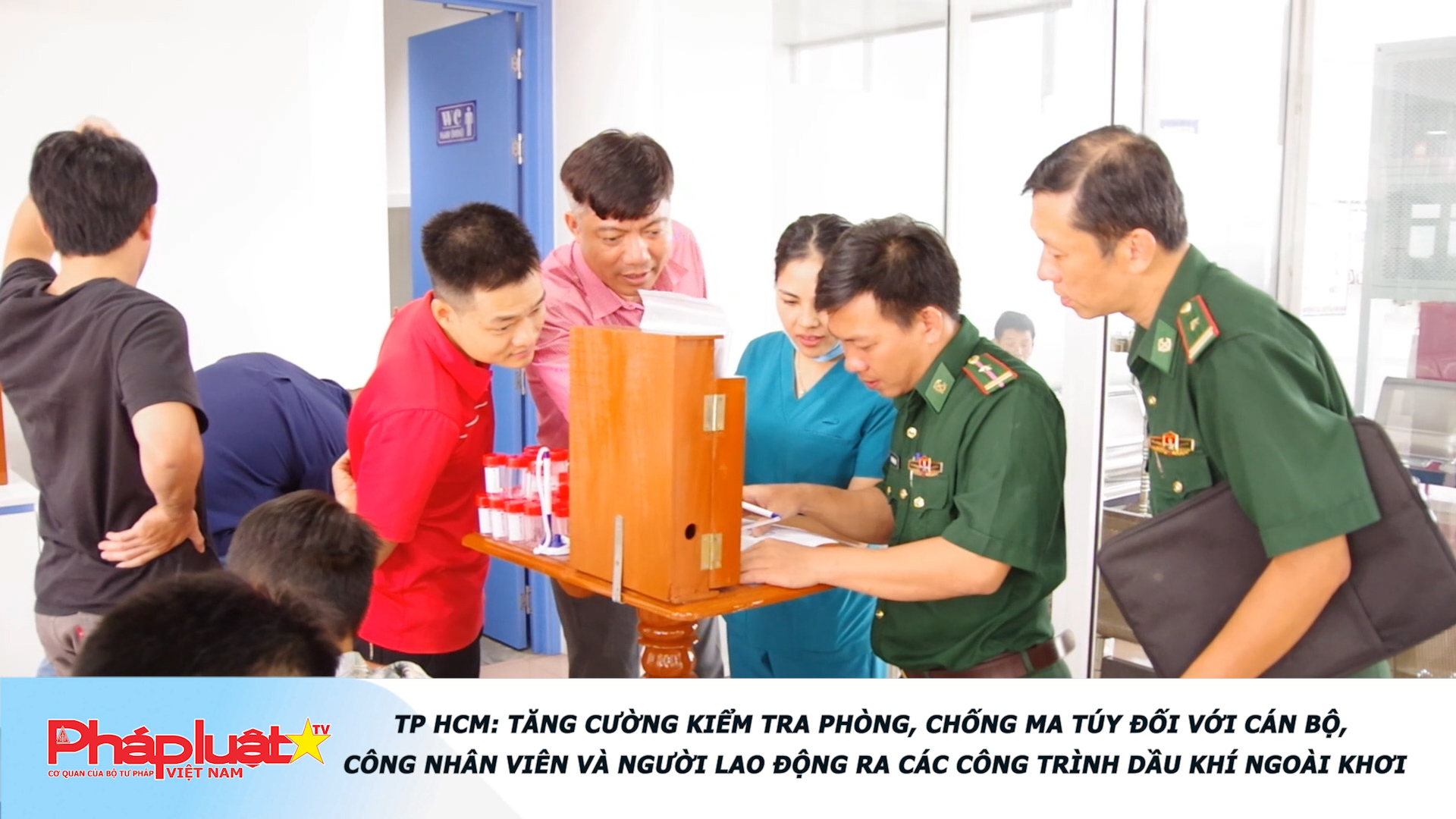 TP HCM: Tăng cường kiểm tra phòng, chống ma túy đối với cán bộ, công nhân viên và người lao động ra các công trình dầu khí ngoài khơi