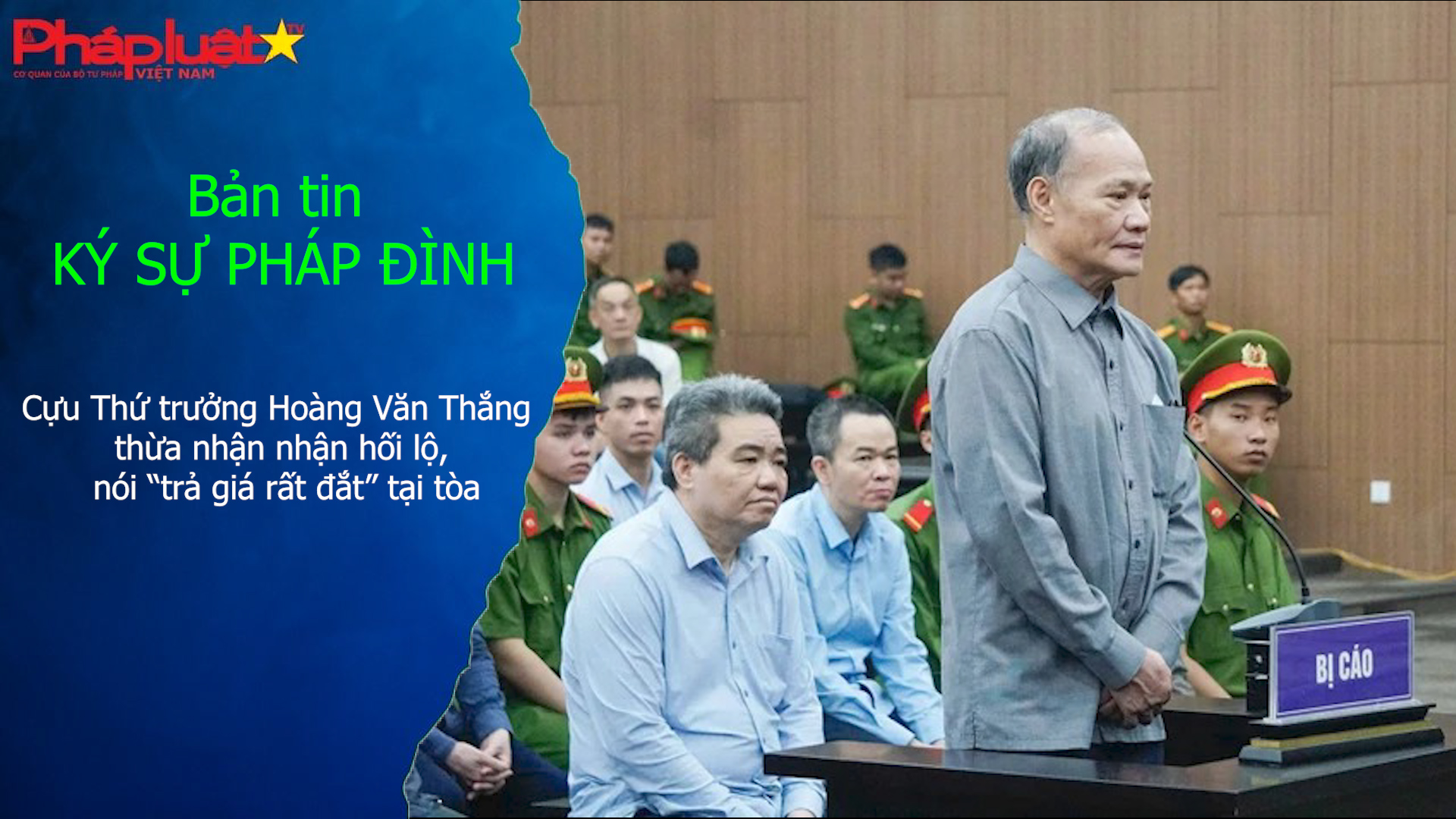 Bản tin Ký sự Pháp đình (ngày 1/4/2026): Cựu Thứ trưởng Hoàng Văn Thắng thừa nhận nhận hối lộ, nói “trả giá rất đắt” tại tòa
