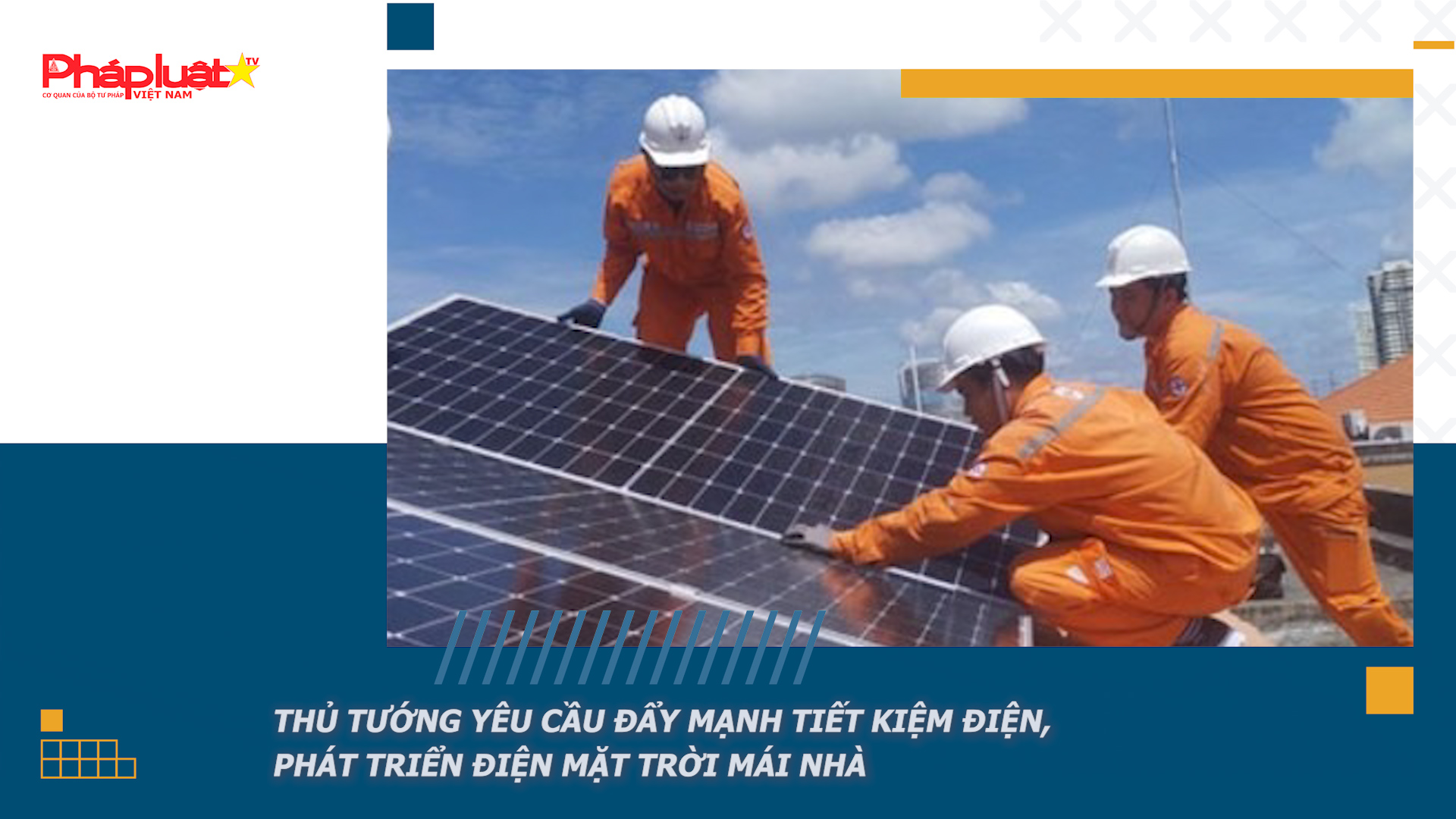 Bản tin Môi trường Pháp luật (ngày 2/4/2026): Thủ tướng yêu cầu đẩy mạnh tiết kiệm điện, phát triển điện mặt trời mái nhà.

