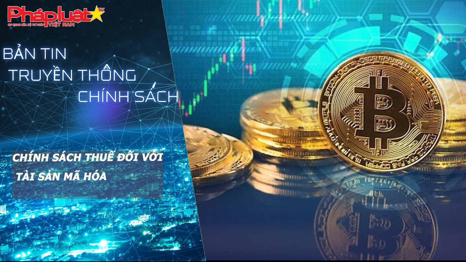 Bản tin Truyền thông chính sách (ngày 6/4/2026): Chính sách thuế đối với tài sản mã hóa

