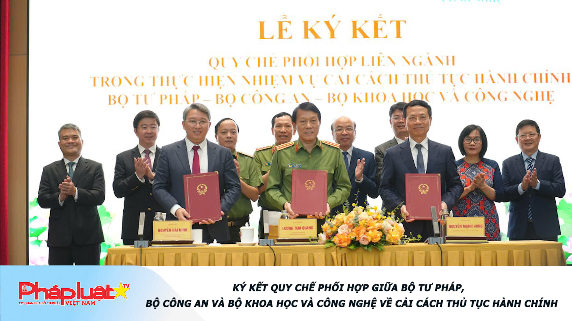 Ký kết quy chế phối hợp giữa Bộ Tư pháp,  Bộ Công an và Bộ Khoa học và Công nghệ về cải cách thủ tục hành chính