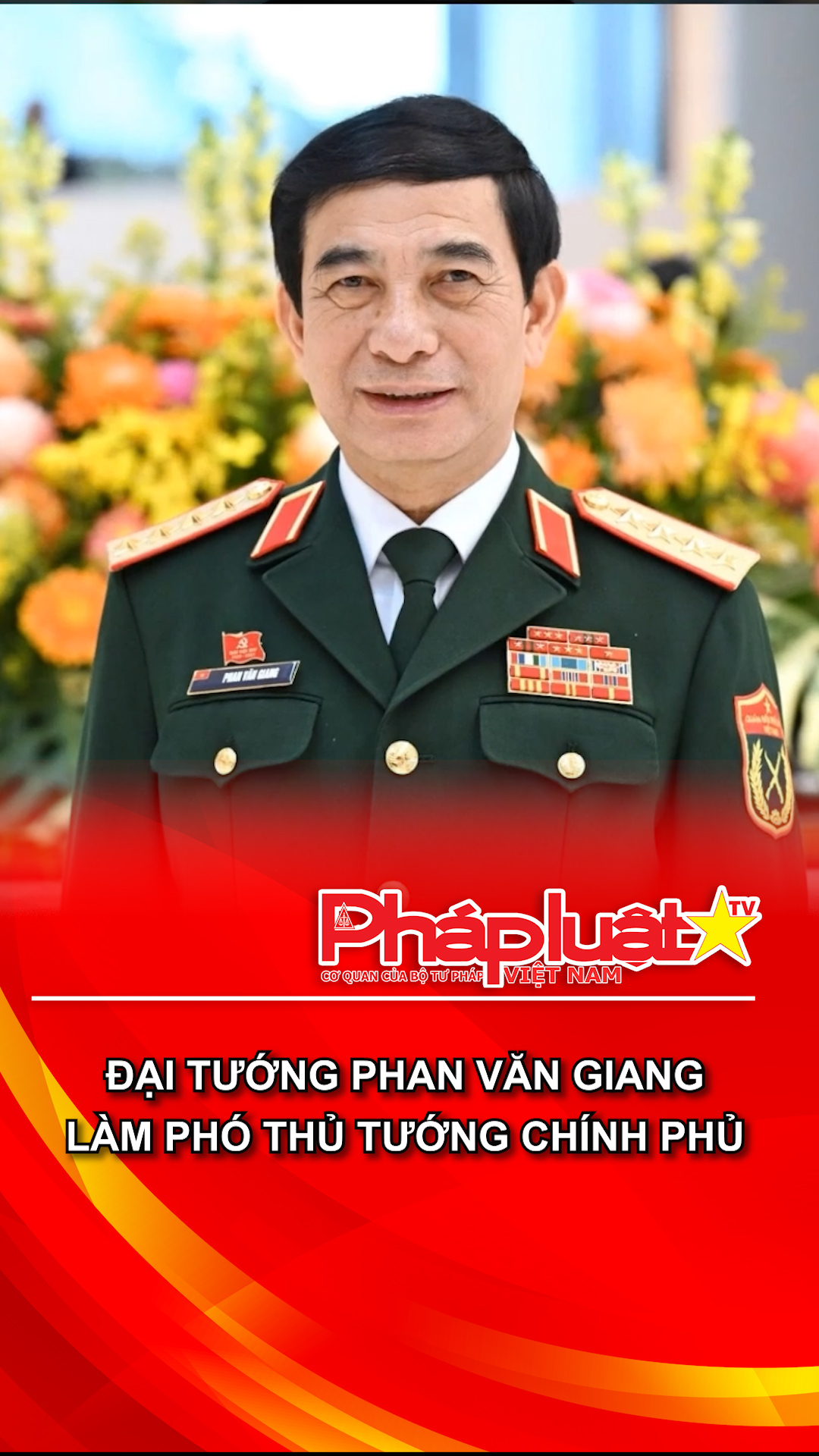 Đại tướng Phan Văn Giang làm Phó thủ tướng Chính phủ
