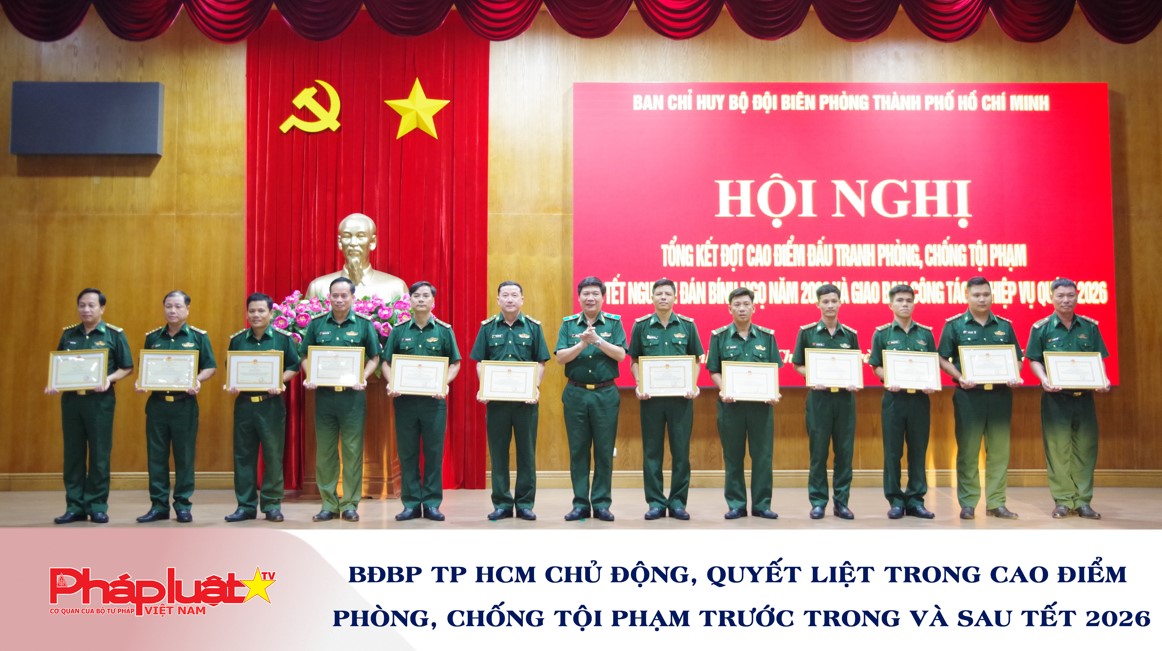 BĐBP TP HCM chủ động, quyết liệt trong cao điểm phòng, chống tội phạm trước trong và sau Tết 2026