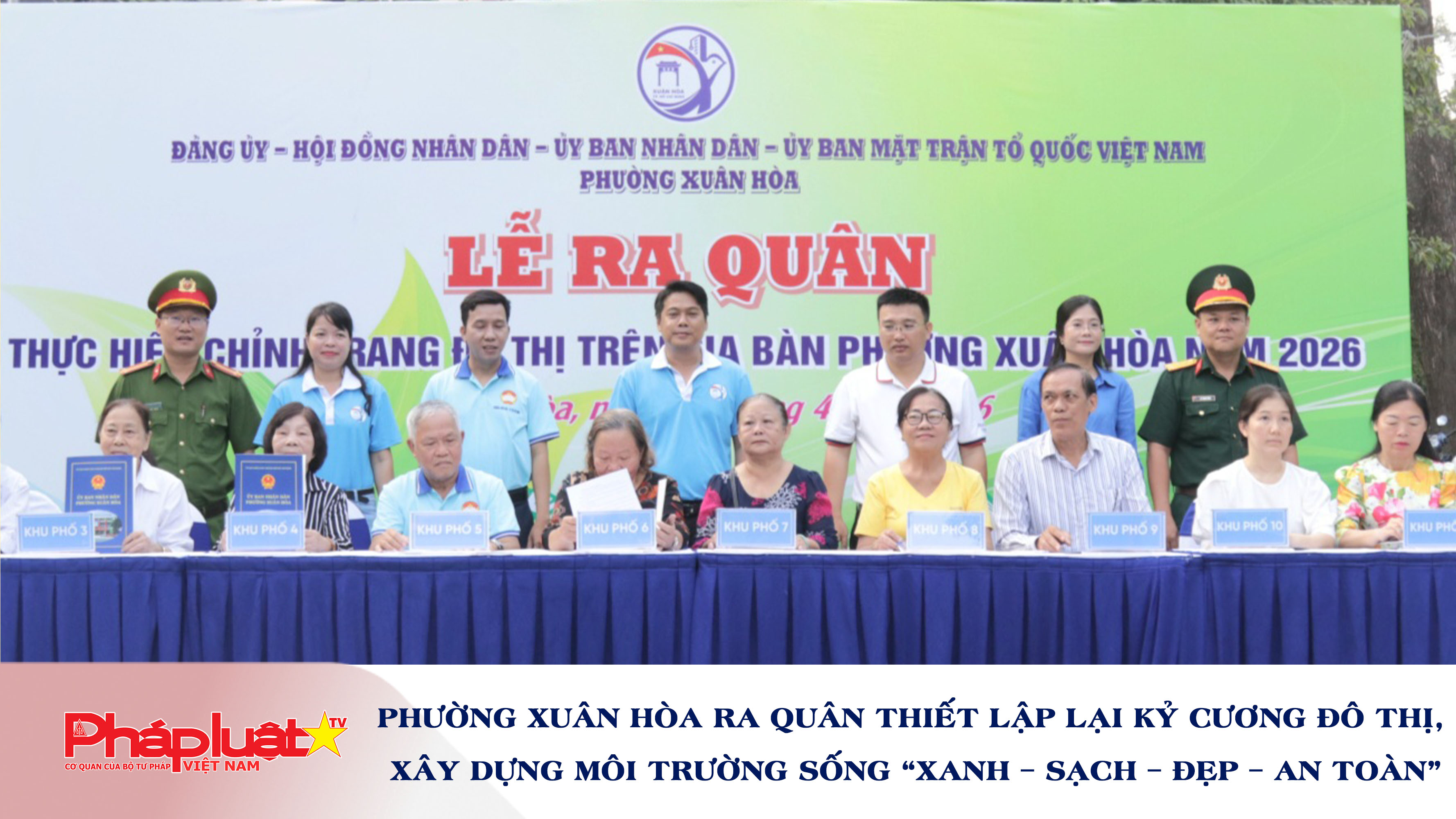 Phường Xuân Hòa ra quân thiết lập lại kỷ cương đô thị, xây dựng môi trường sống “xanh – sạch – đẹp – an toàn”