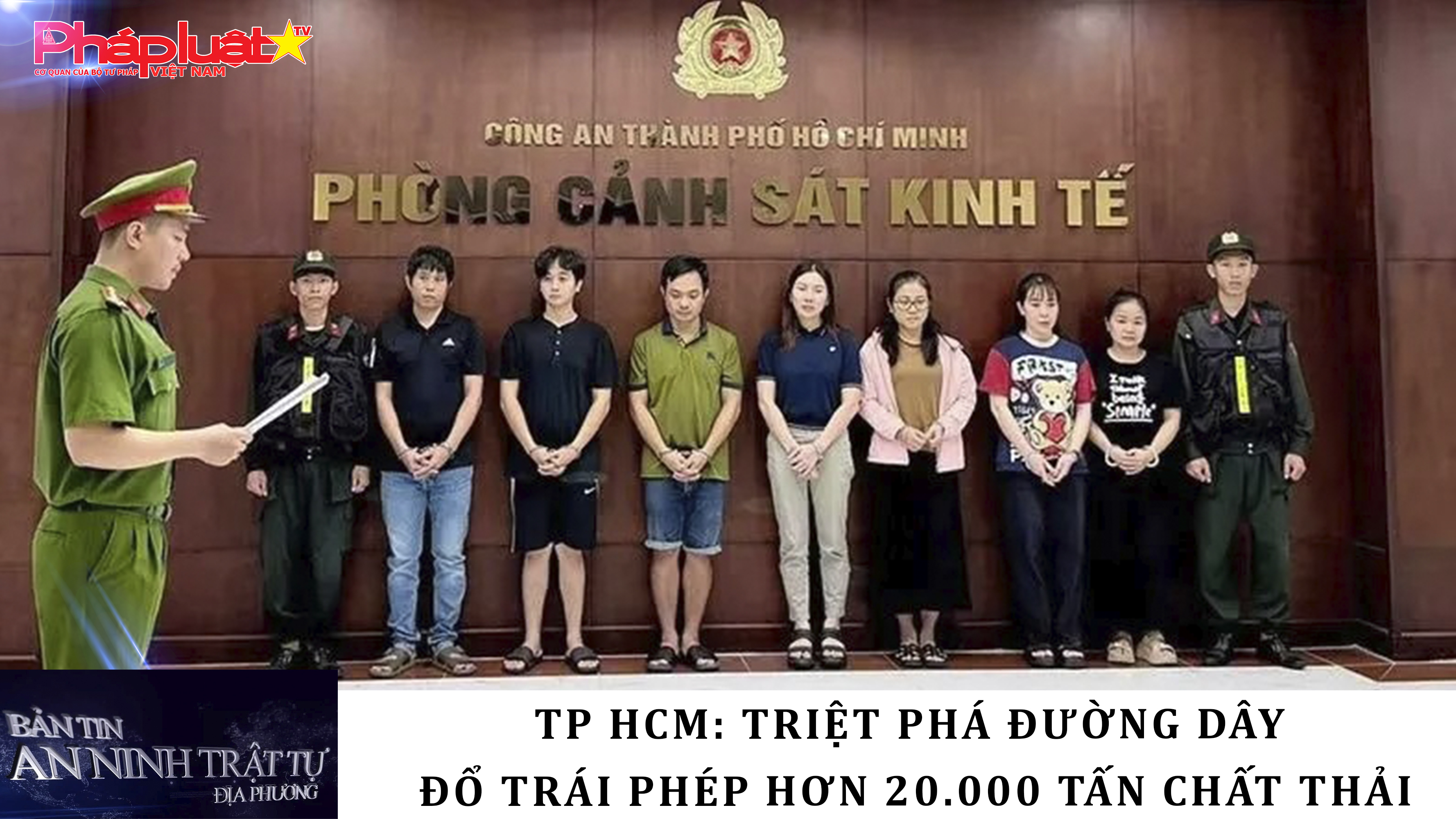 Bản tin An ninh trật tự địa phương (ngày 15/04/2026): TP HCM: Triệt phá đường dây đổ trái phép hơn 20.000 tấn chất thải