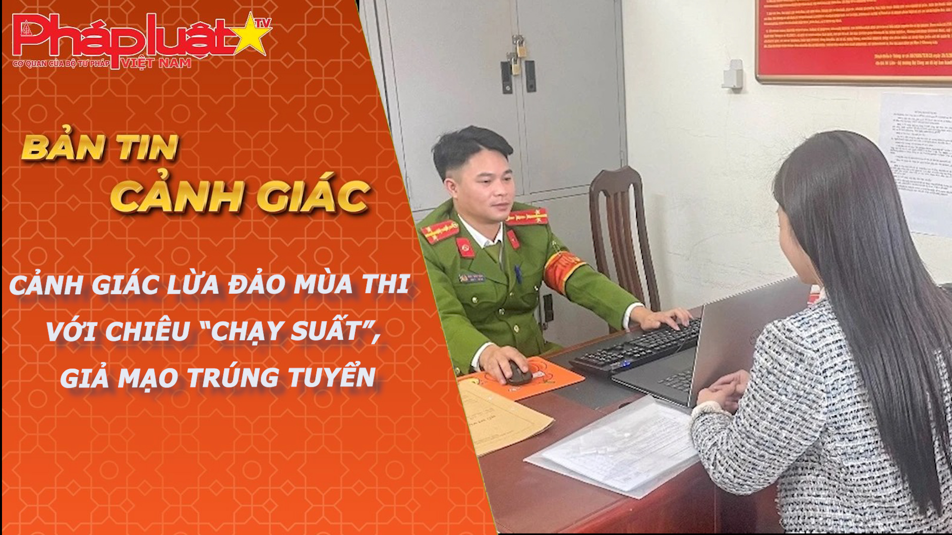 Bản tin Cảnh giác (ngày 18/4/2026): Cảnh giác lừa đảo mùa thi với chiêu “chạy suất”, giả mạo trúng tuyển

