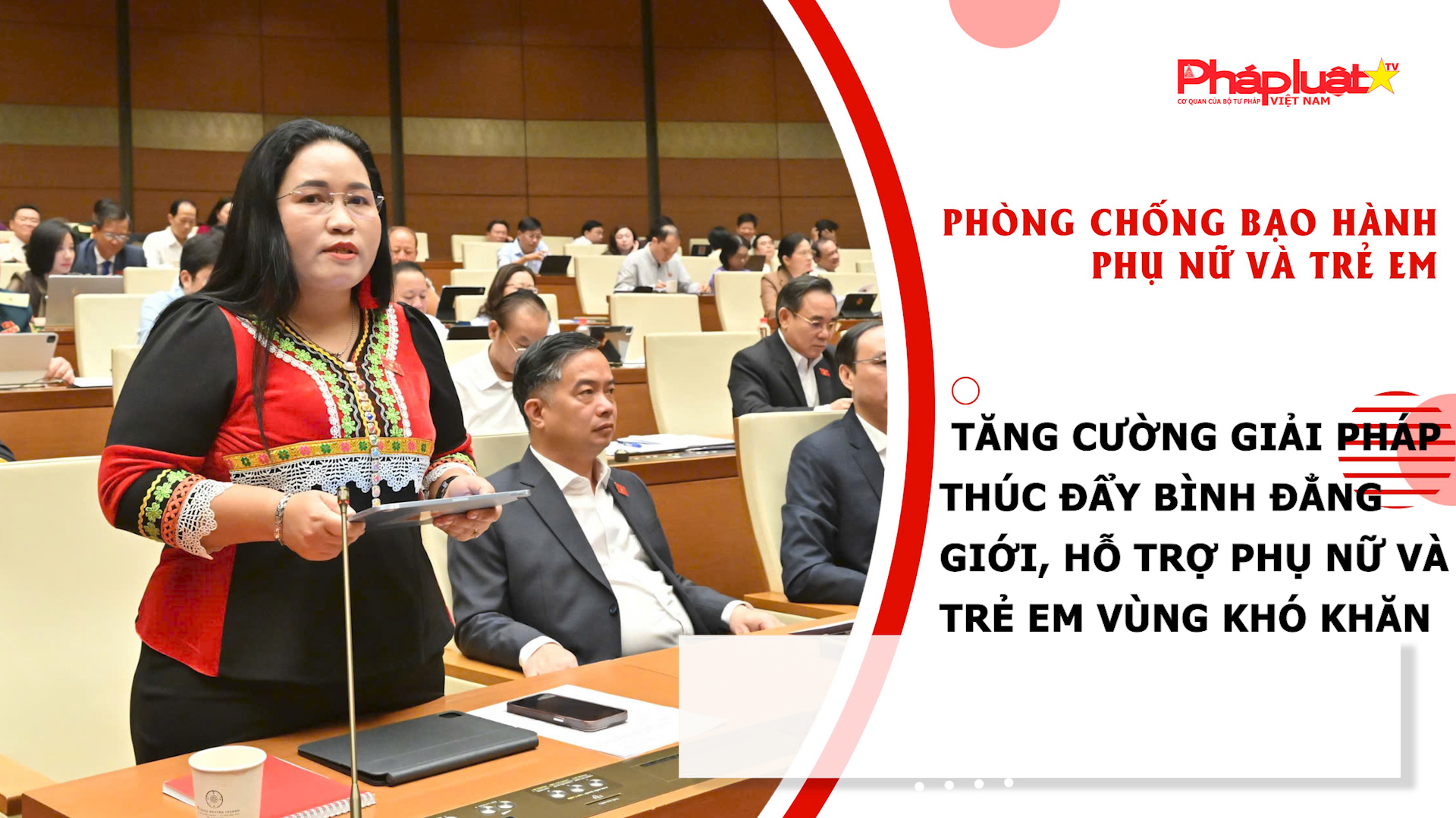 Bản tin Phòng chống Bạo hành Phụ nữ và Trẻ em (ngày 28/4/2026): Tăng cường giải pháp thúc đẩy bình đẳng giới, hỗ trợ phụ nữ và trẻ em vùng khó khăn