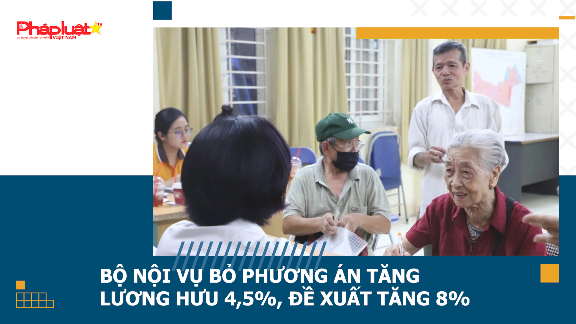 Bản tin Truyền thông chính sách (ngày 26/4/2026): Bộ Nội vụ bỏ phương án tăng lương hưu 4,5%, đề xuất tăng 8%