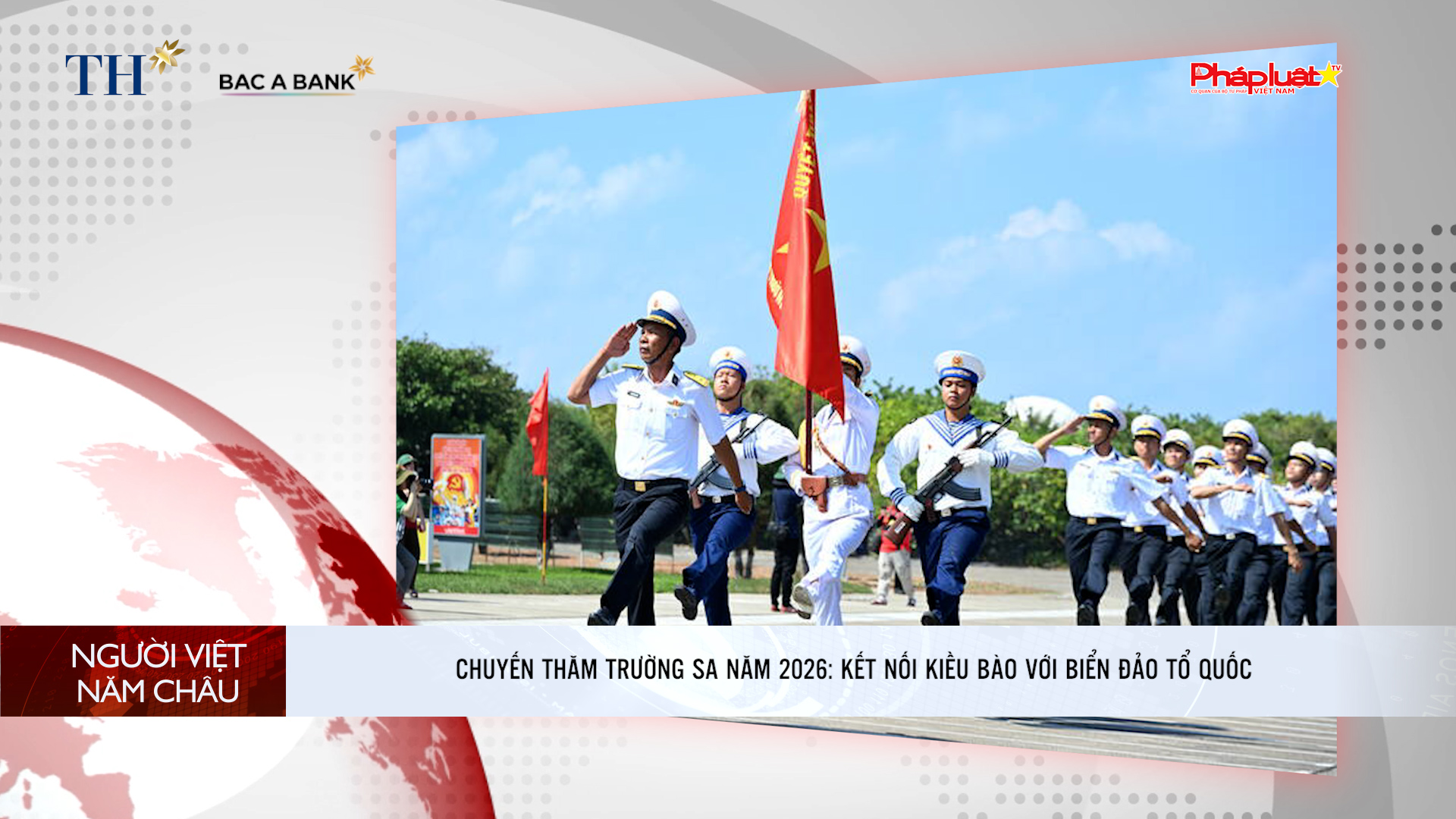 Bản tin Người Việt năm Châu (3/5/2026): Chuyến thăm Trường Sa năm 2026: Kết nối kiều bào với biển đảo Tổ Quốc