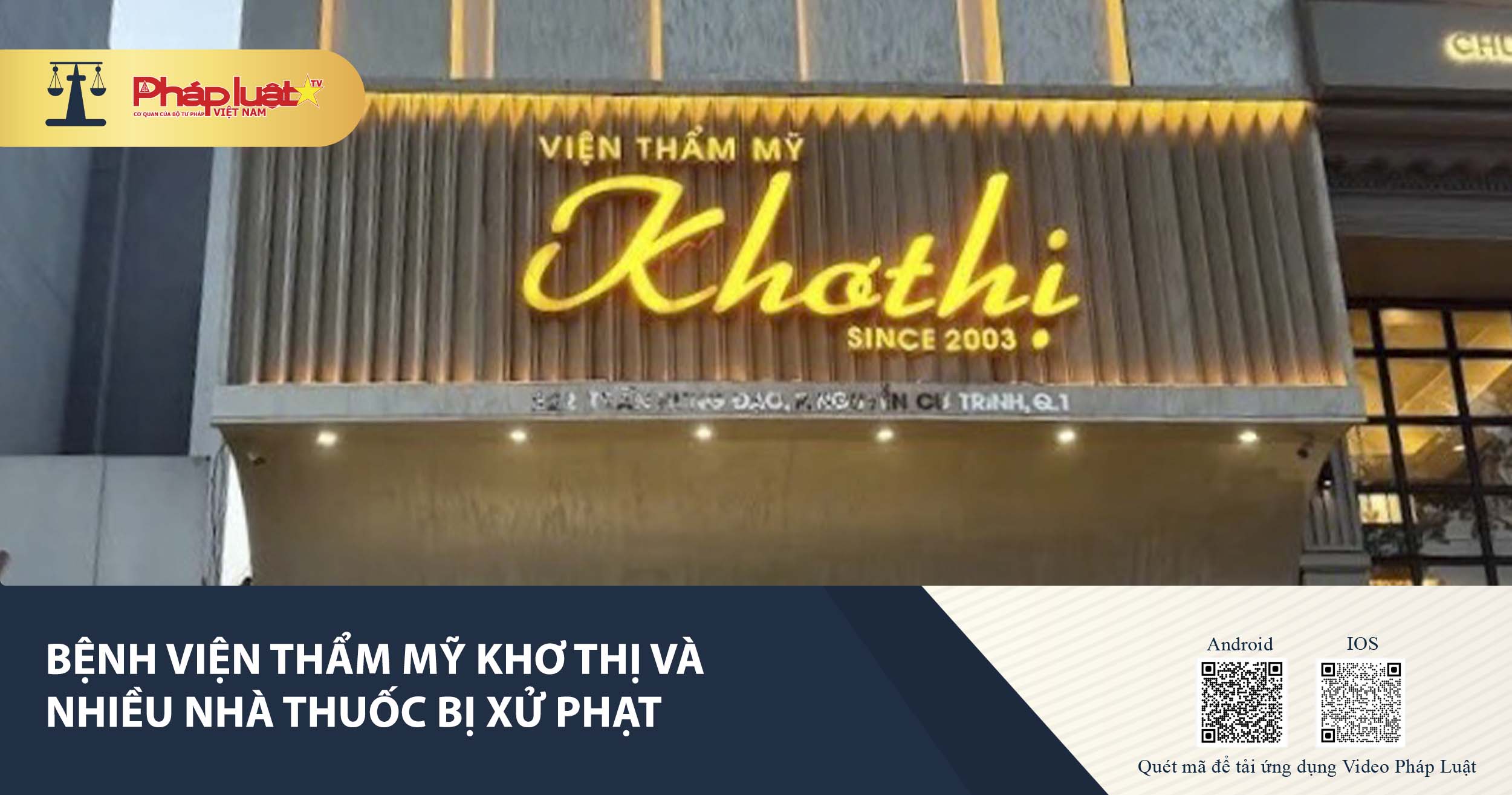 Bệnh viện Thẩm mỹ Khơ Thị và nhiều nhà thuốc bị xử phạt